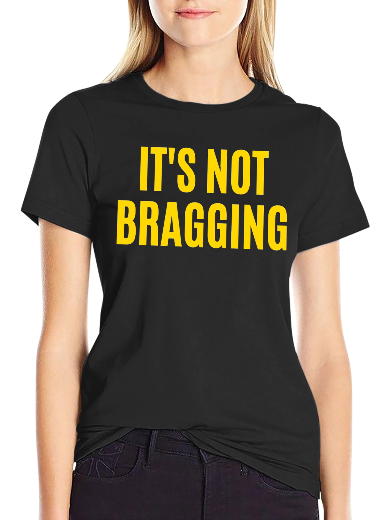 Black It's Not Bragging Crew Neck T-Shirt view 2