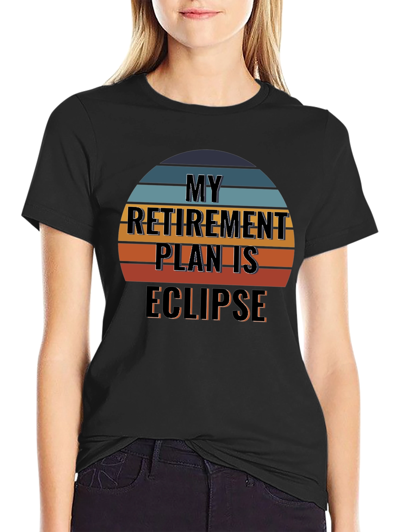 Black My Retirement Plan is Eclipse T-Shirt view 2
