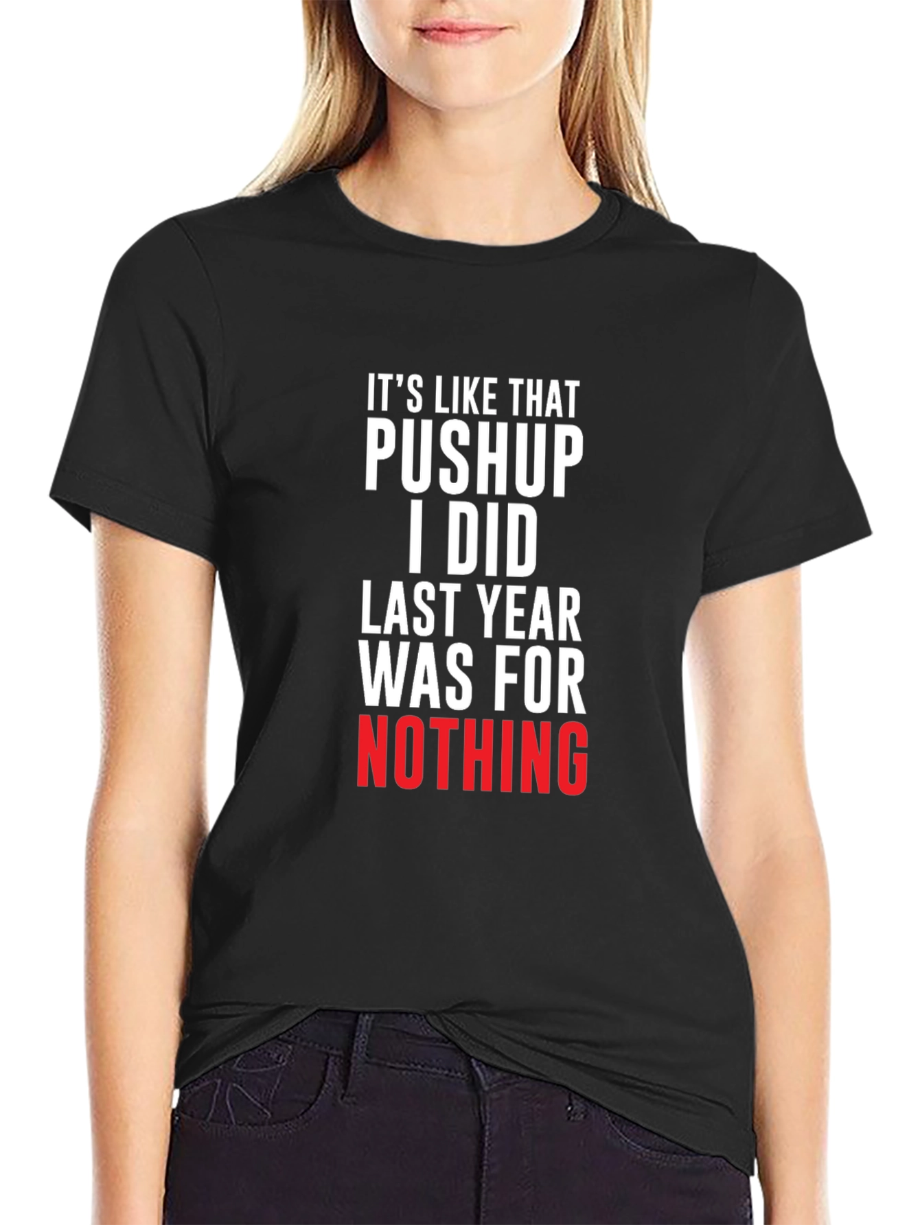 Black Funny Workout T-Shirt - Pushup Was For Nothing view 2
