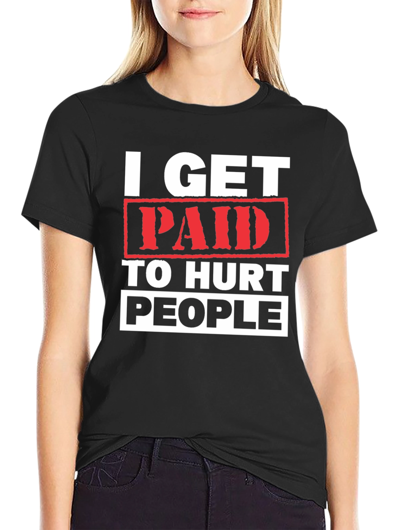 Black I Get Paid To Hurt People Graphic Tee view 2