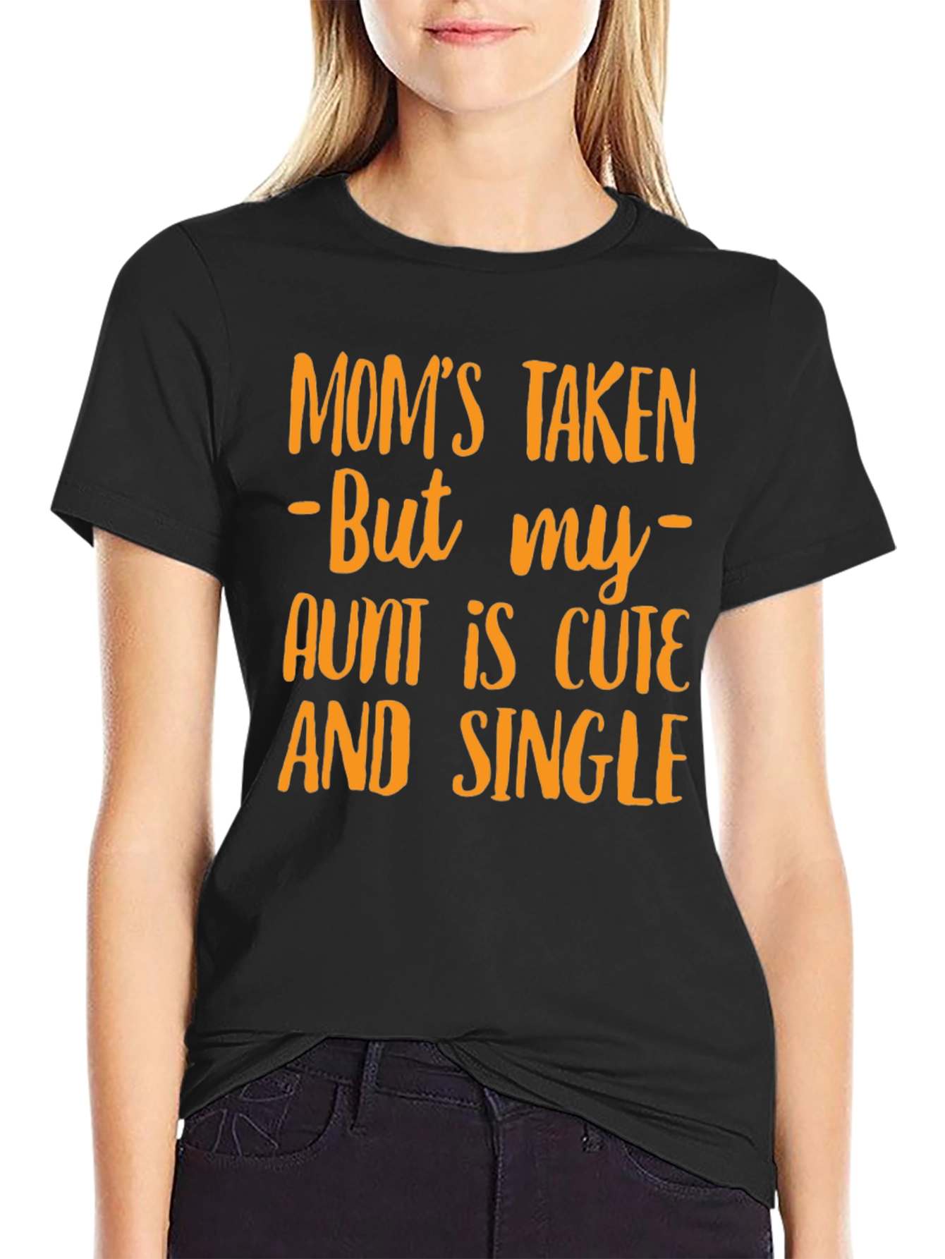 Black Funny "Mom's Taken Aunt Single" Graphic T-Shirt view 2