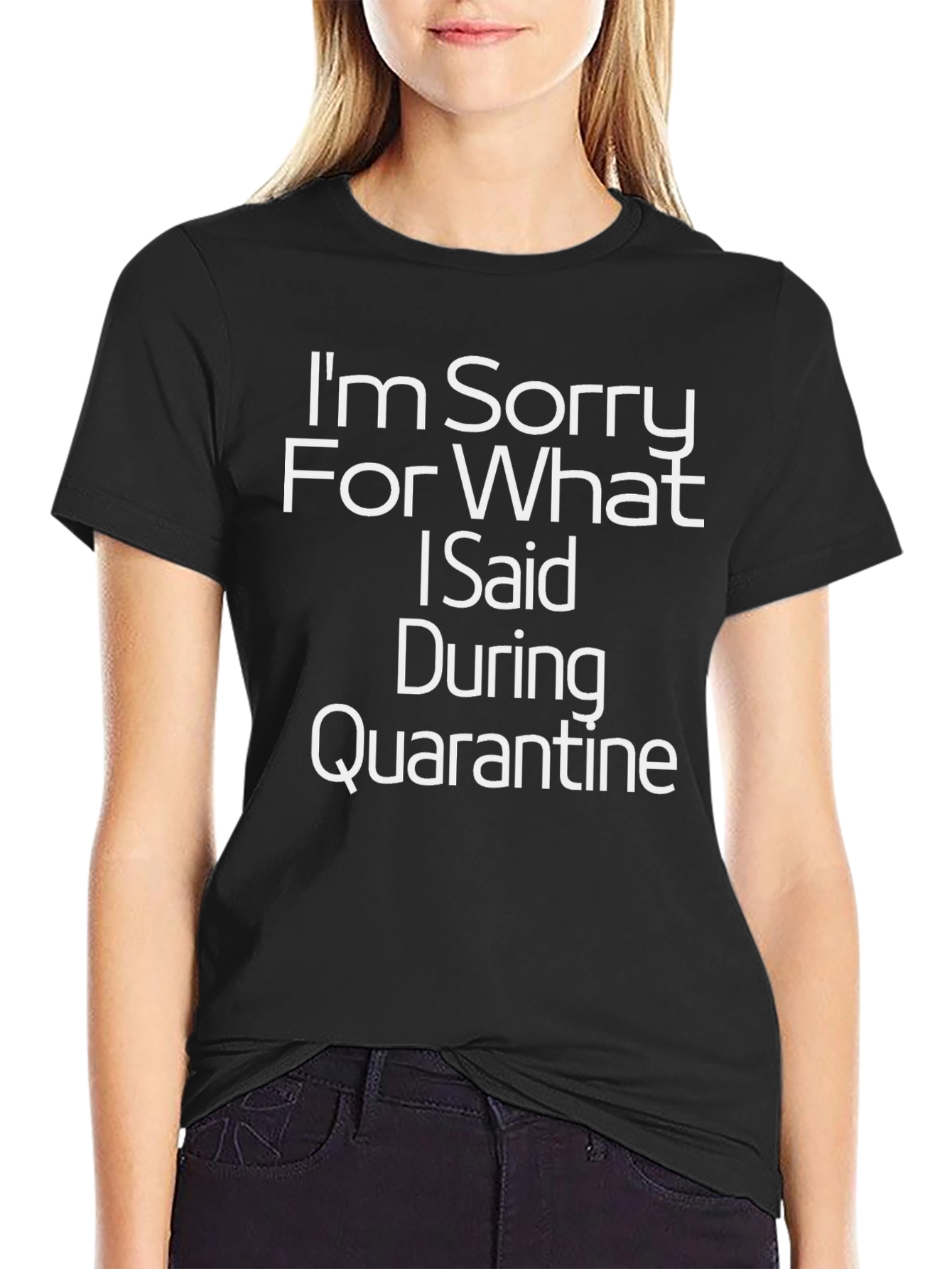 Black Funny Quarantine Apology T-Shirt view 2