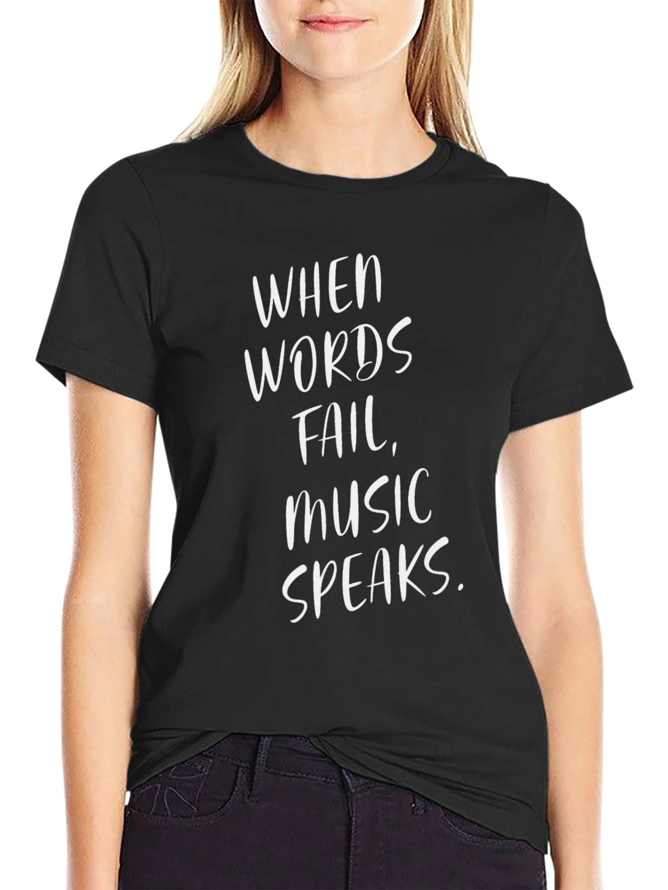 Black When Words Fail Music Speaks T-Shirt view 2