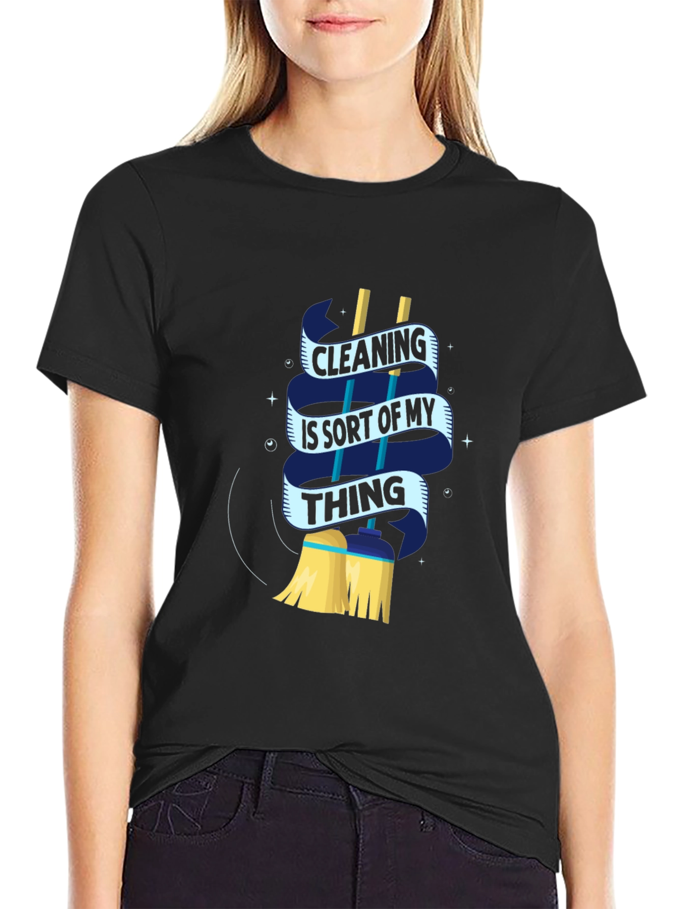 Black Cleaning Is Sort Of My Thing T-Shirt view 2