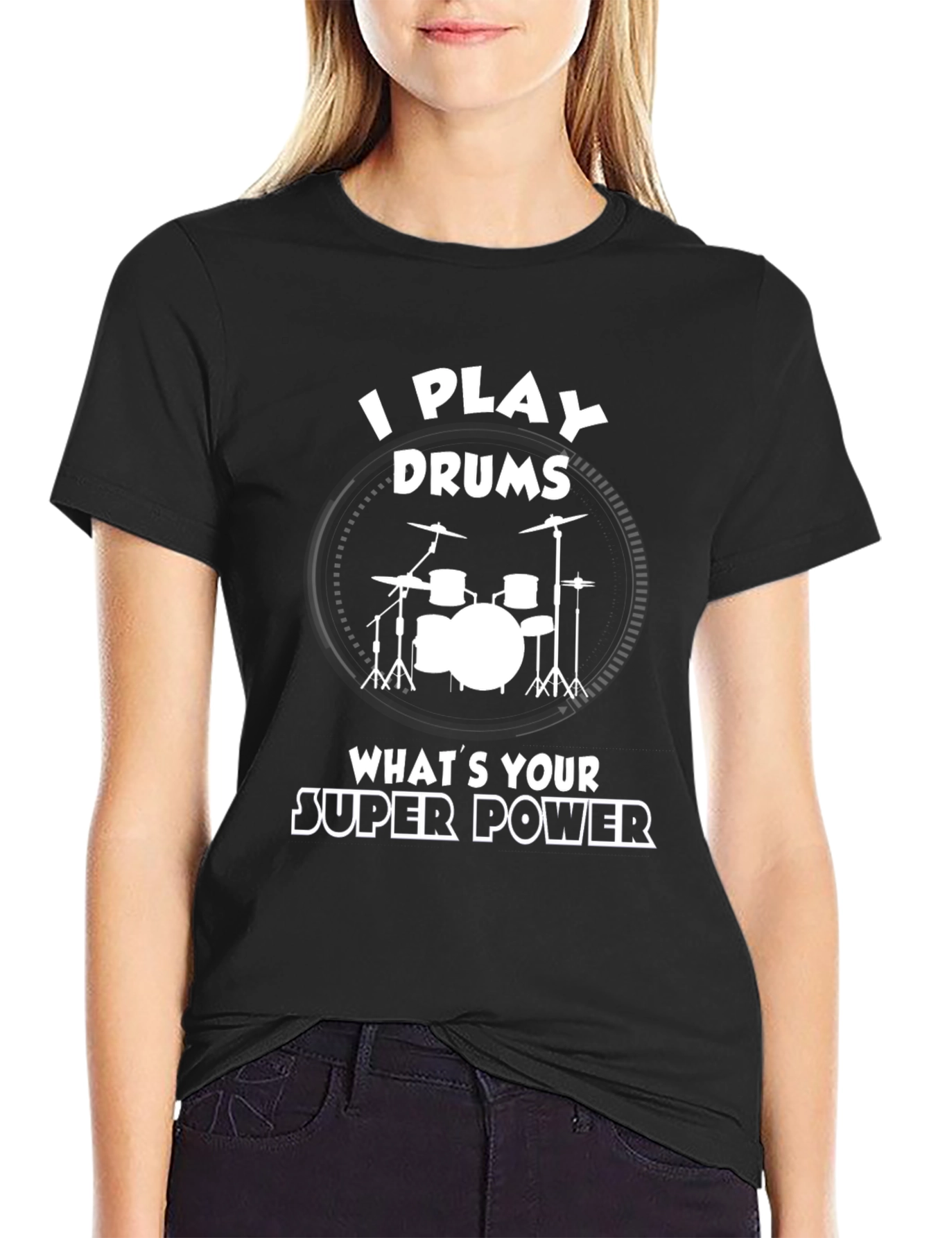 Black I Play Drums Super Power T-Shirt view 2