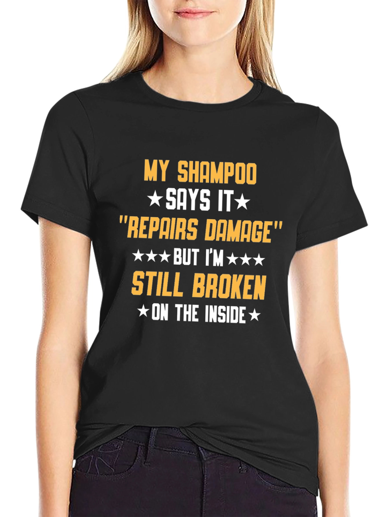 Black Humorous T-Shirt: Shampoo Repairs Damage, Still Broken Inside view 2