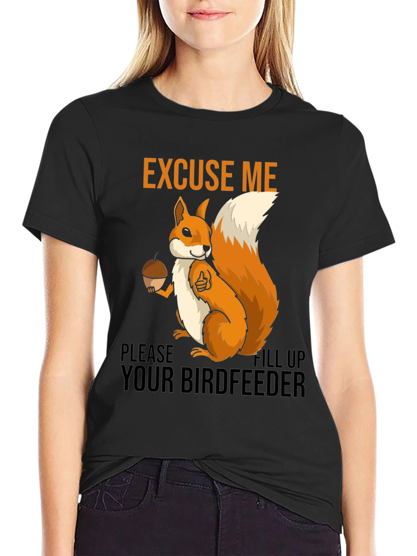 Black Excuse Me Squirrel T-Shirt - Fill Your Birdfeeder! view 2
