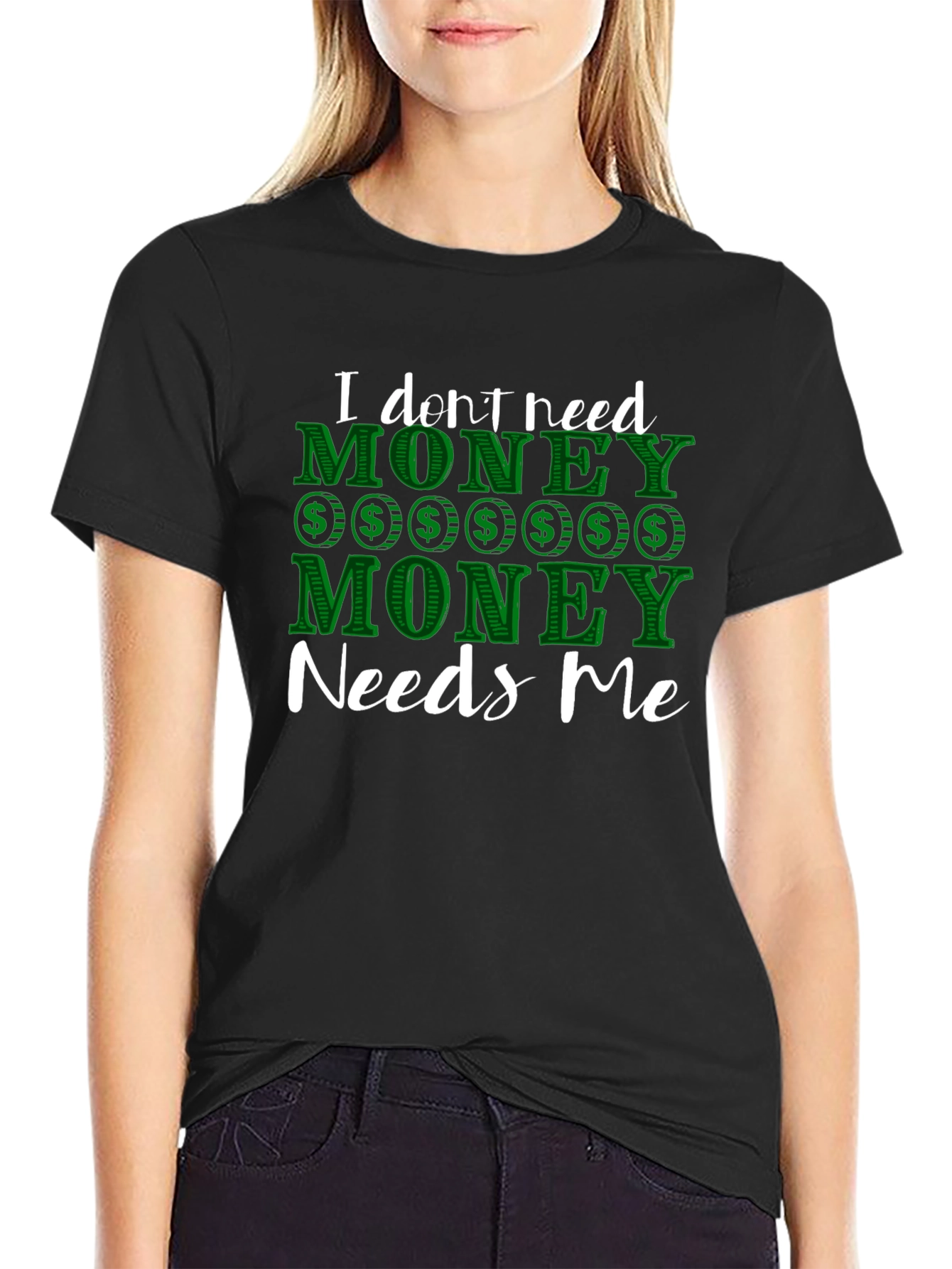 Funny Money Needs Me Graphic Tee - 2