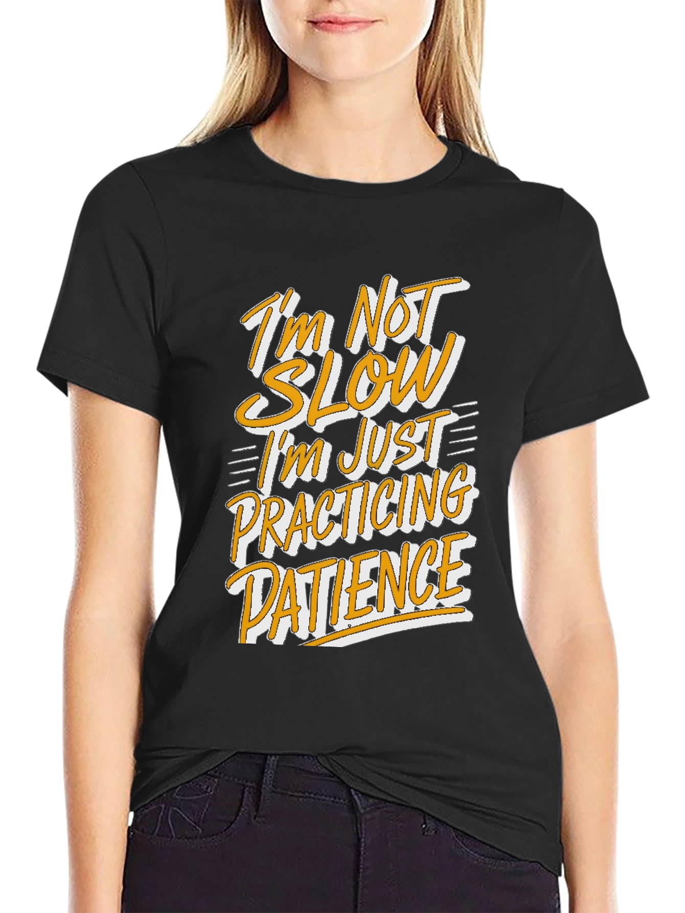 Black Funny Patience T-Shirt - I'm Not Slow view 2