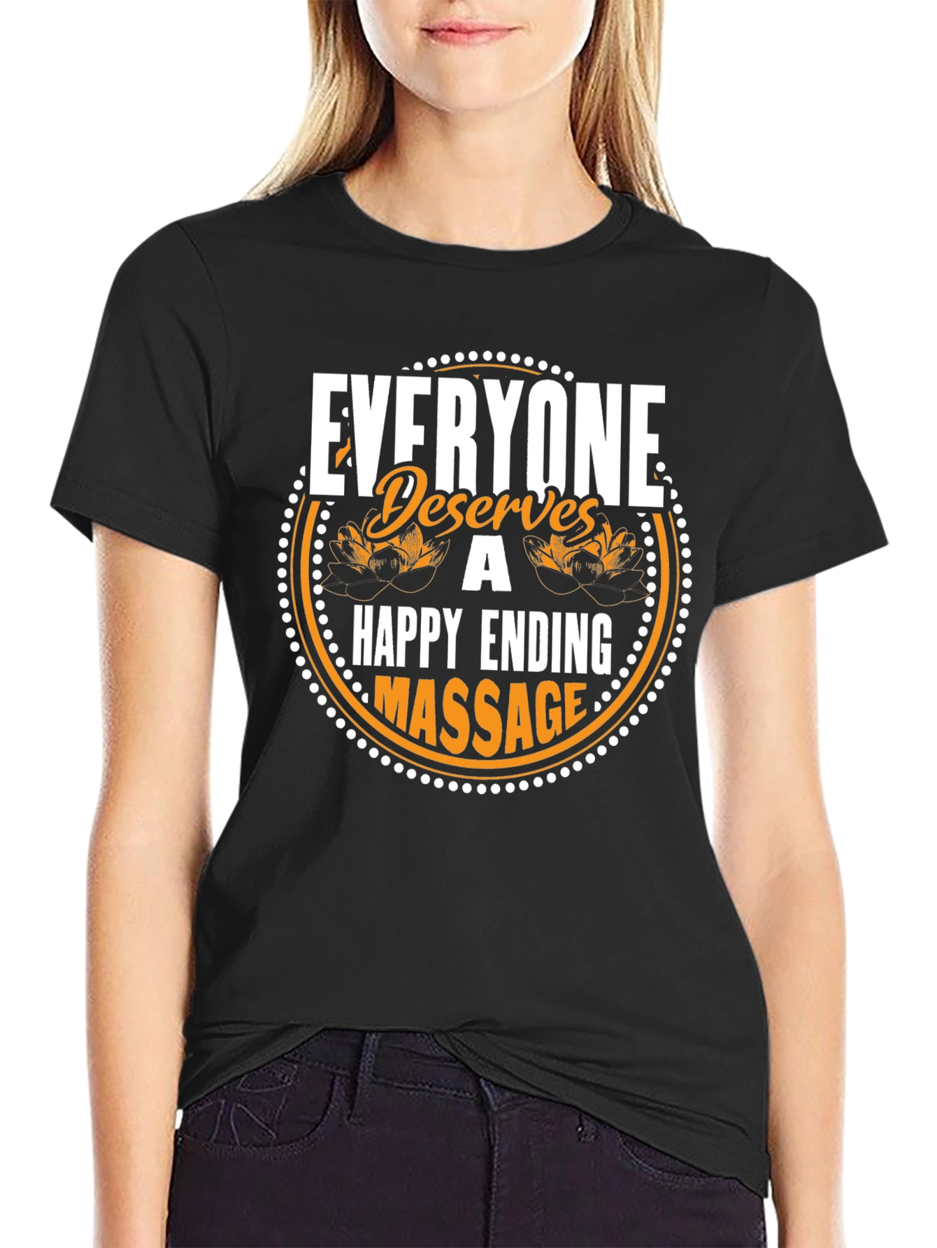 Black Everyone Deserves A Happy Ending Massage T-Shirt view 2