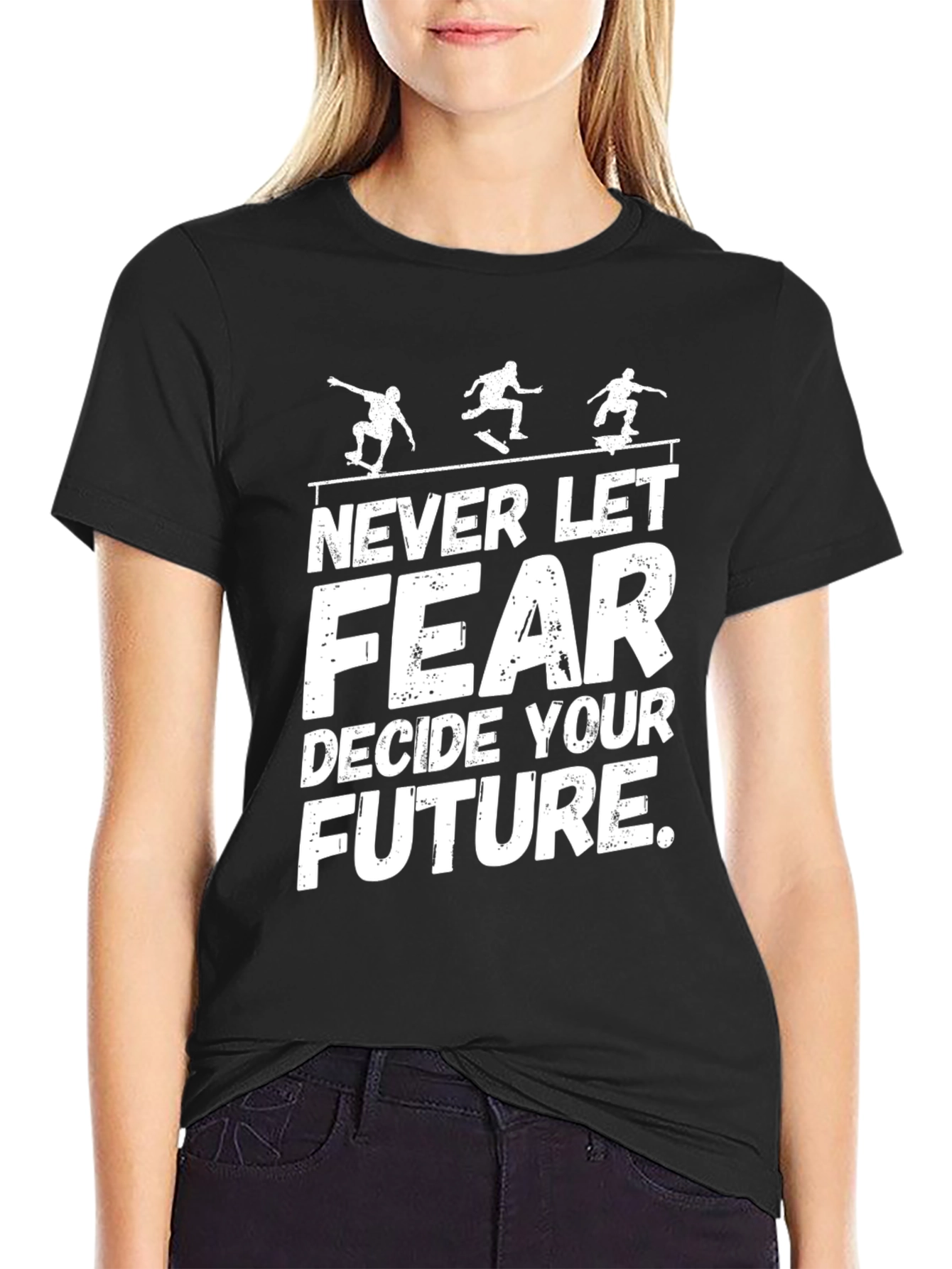 Black Skateboarding Tee: Never Let Fear Decide Your Future view 2