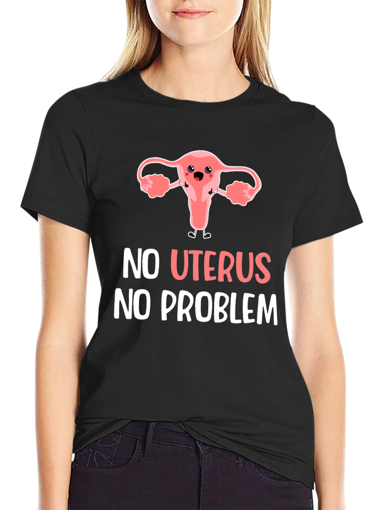 Black No Uterus, No Problem T-Shirt view 2
