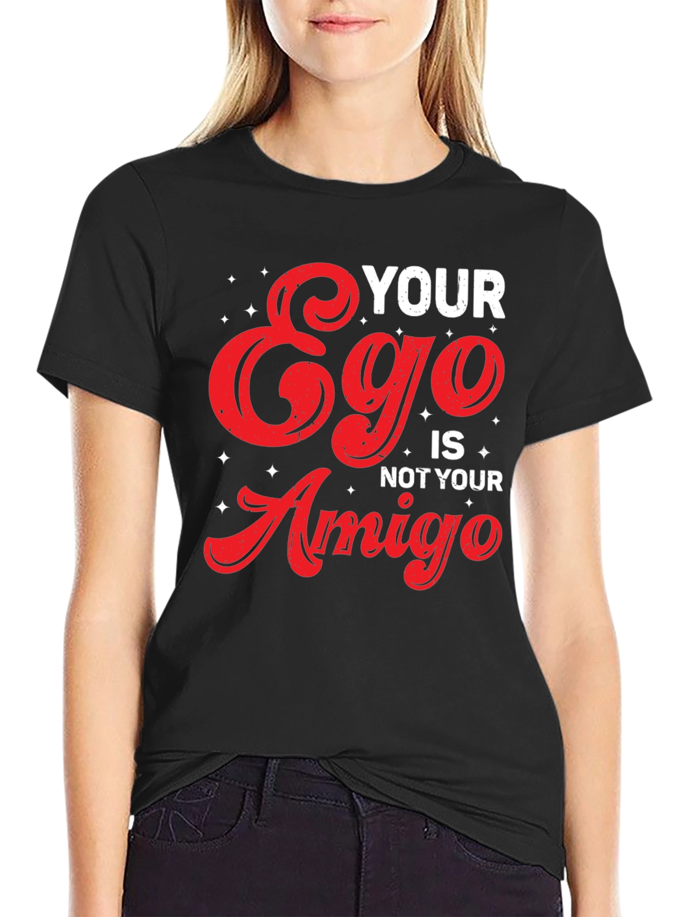Black Your Ego Is Not Your Amigo Graphic Tee view 2