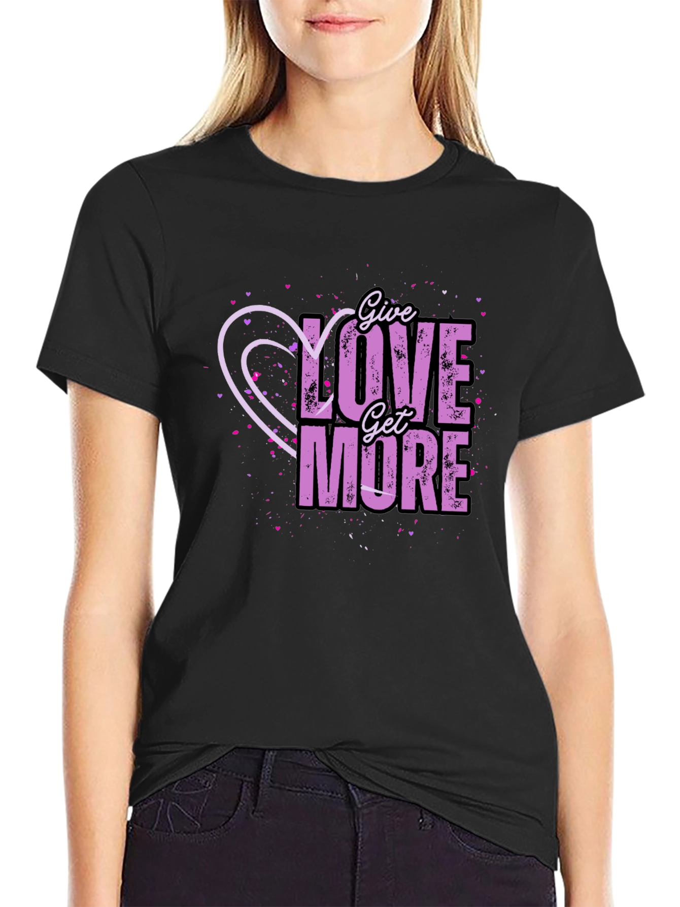 Black Give Love Get More Graphic T-Shirt view 2