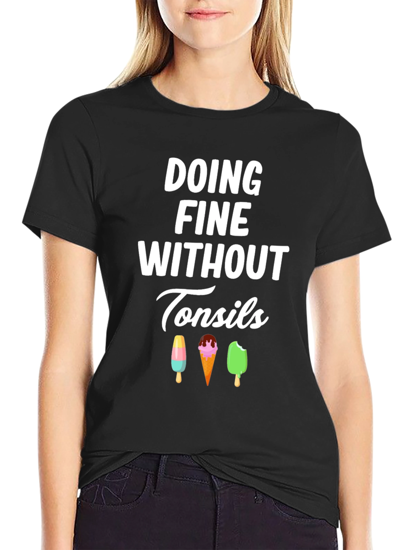 Black Doing Fine Without Tonsils T-Shirt view 2