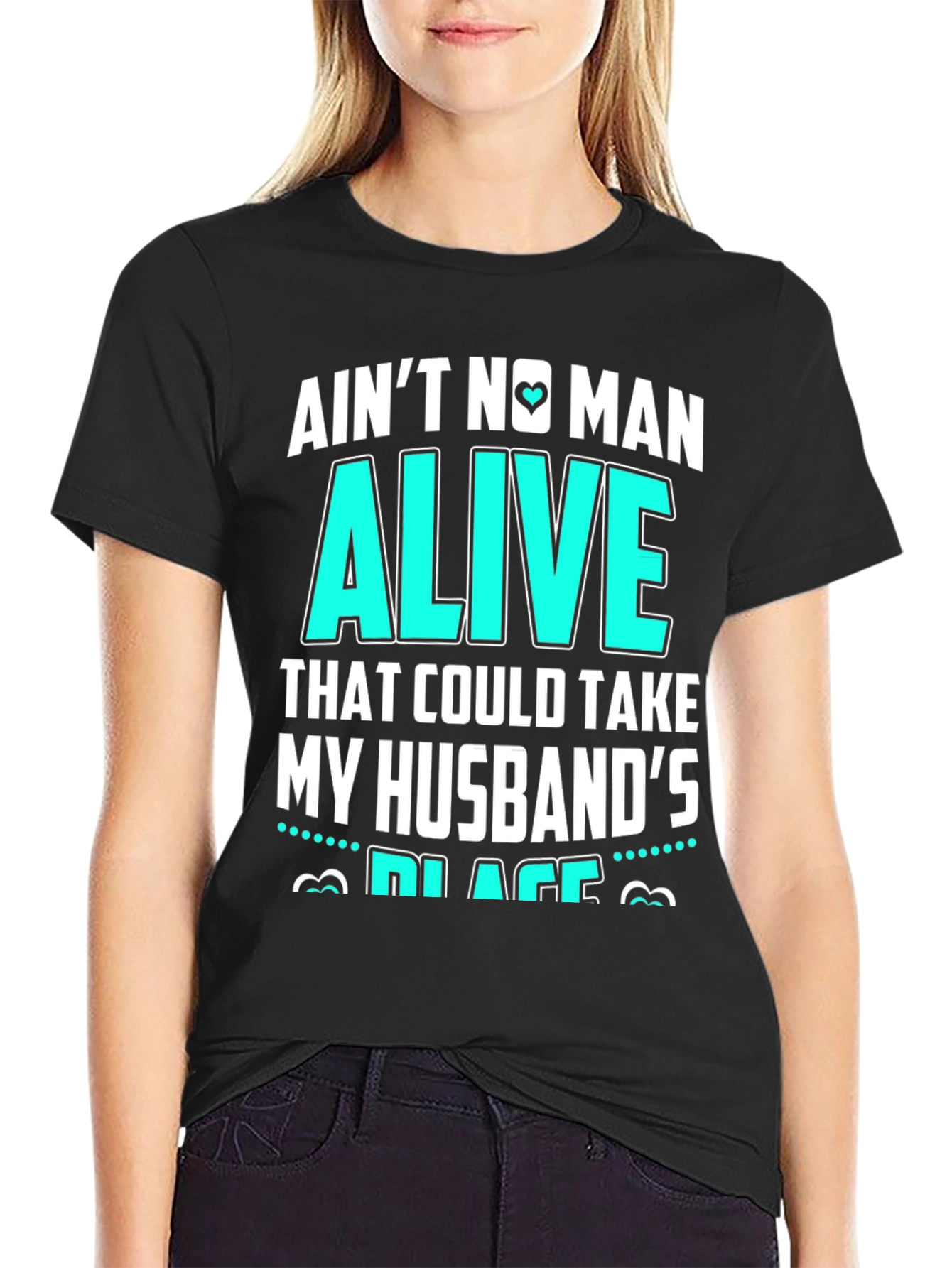 Black Ain't No Man Alive Husband's Place T-Shirt view 2