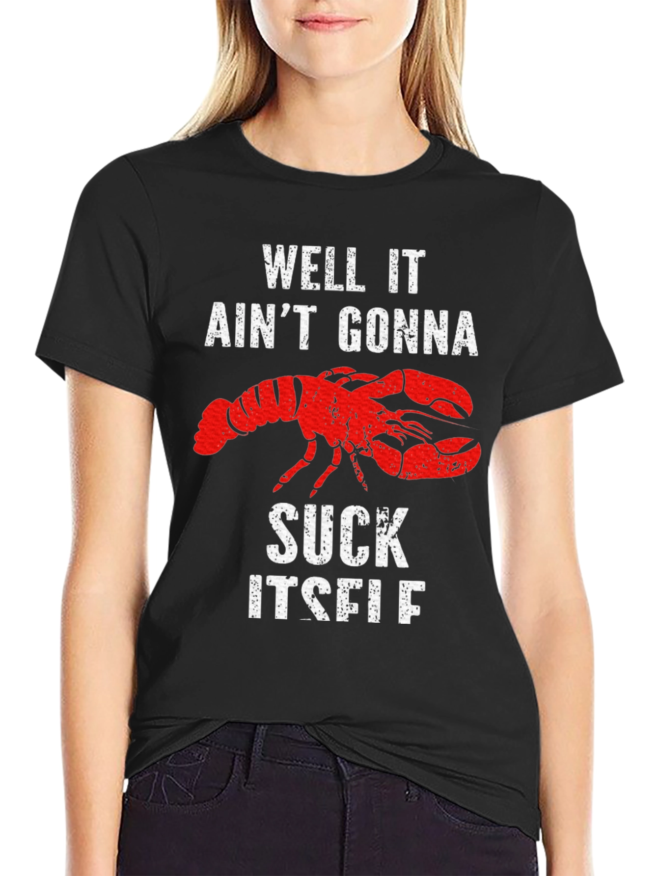 Black Well It Ain't Gonna Suck Itself Lobster Graphic Tee view 2