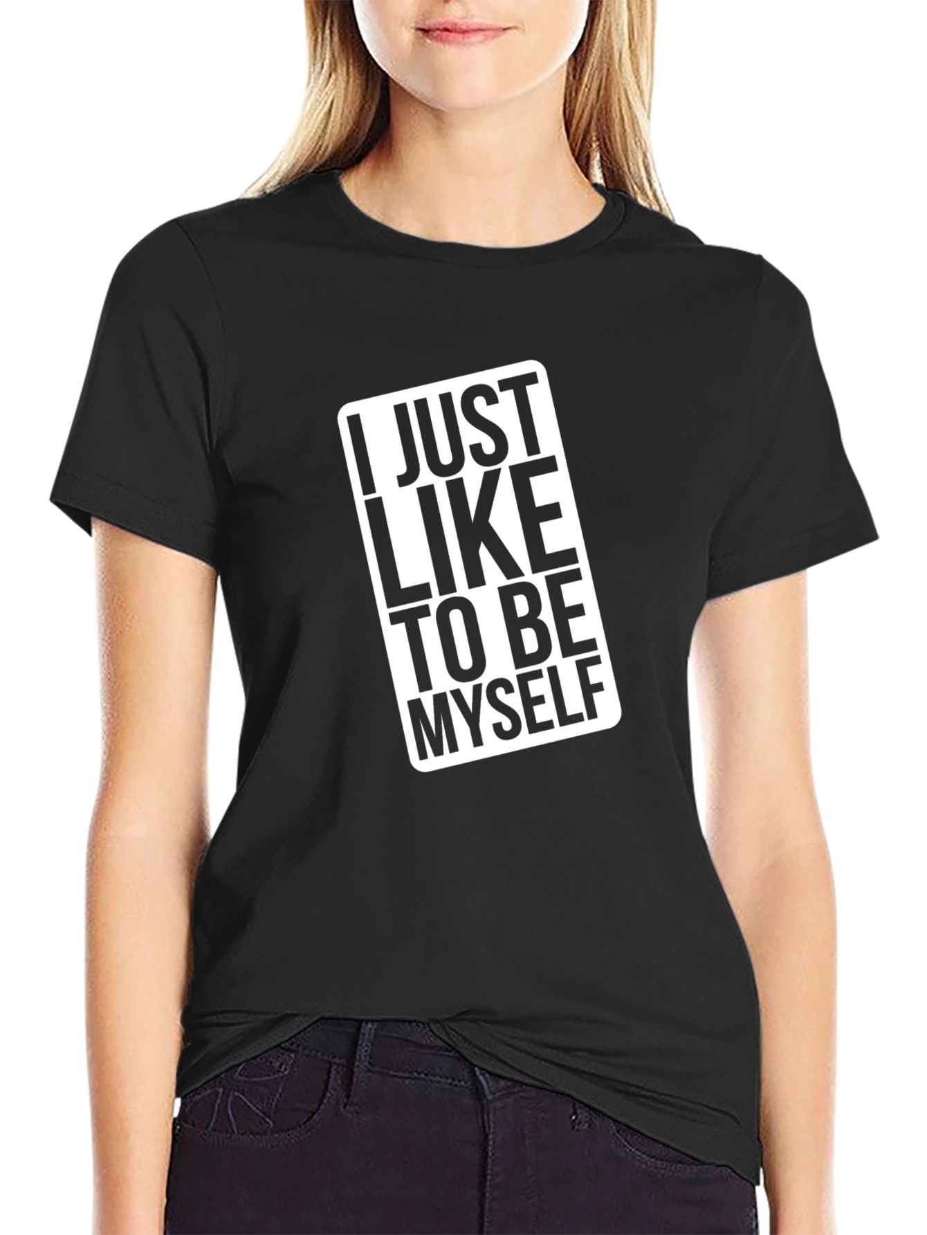 Black I Just Like To Be Myself T-Shirt view 2