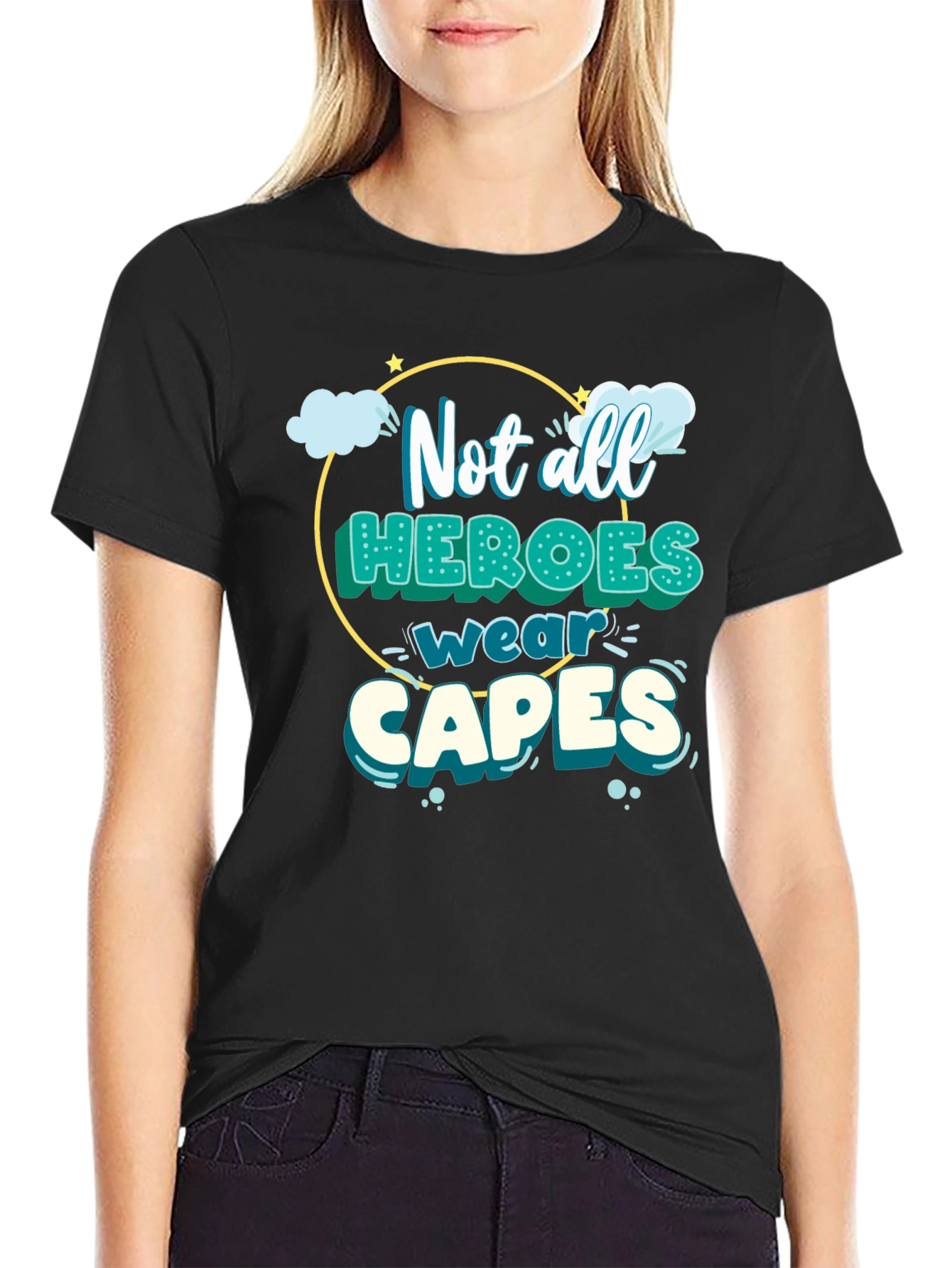Not All Heroes Wear Capes T-Shirt - 2