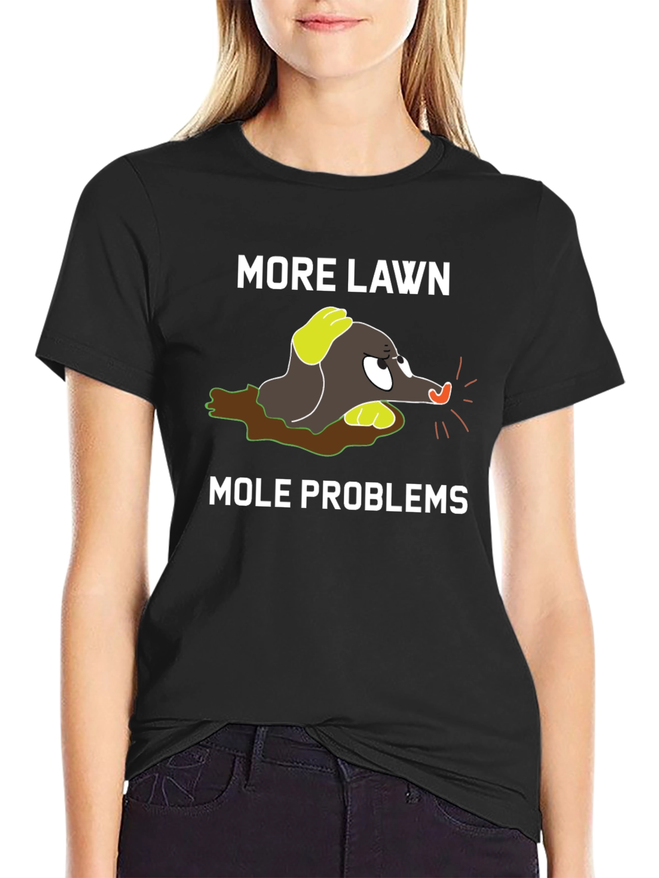 Black More Lawn Mole Problems Graphic Tee view 2