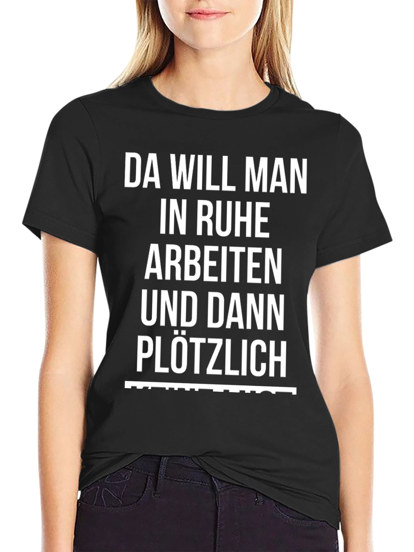 Black Funny German Slogan T-Shirt - Da Will Man In Ruhe Arbeiten view 2
