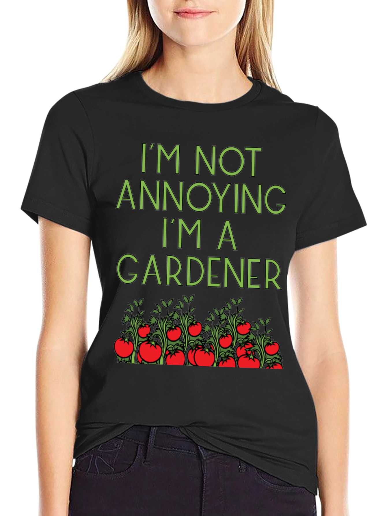 Black Gardener T-Shirt: I'm Not Annoying view 2