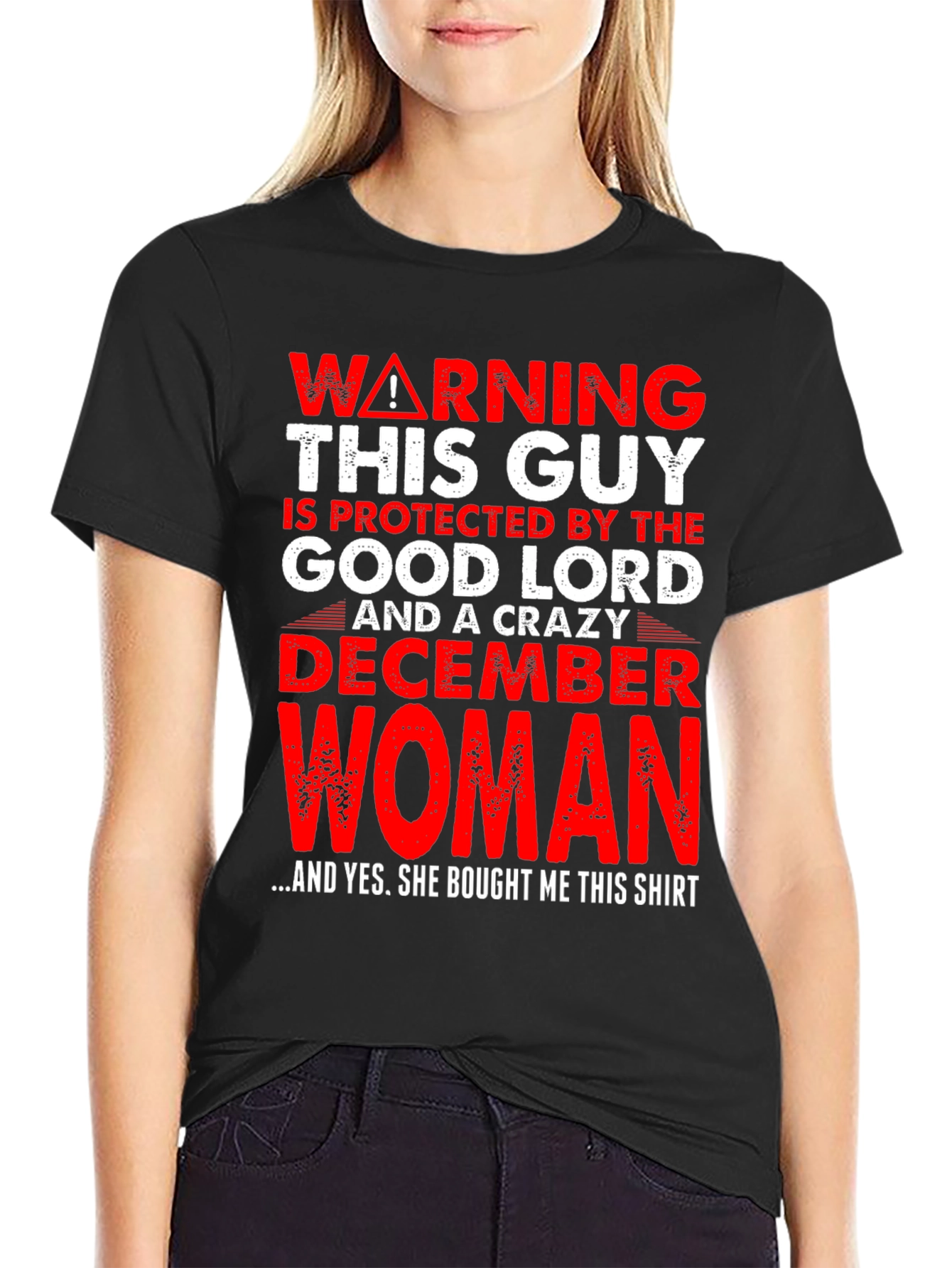 Black Warning Good Lord December Woman Protected T-Shirt view 2