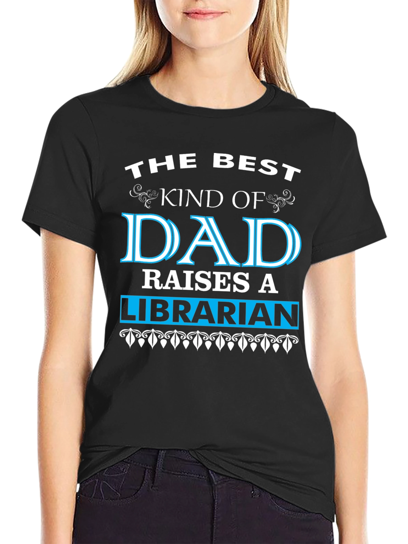 Black The Best Kind of Dad Raises a Librarian T-Shirt view 2