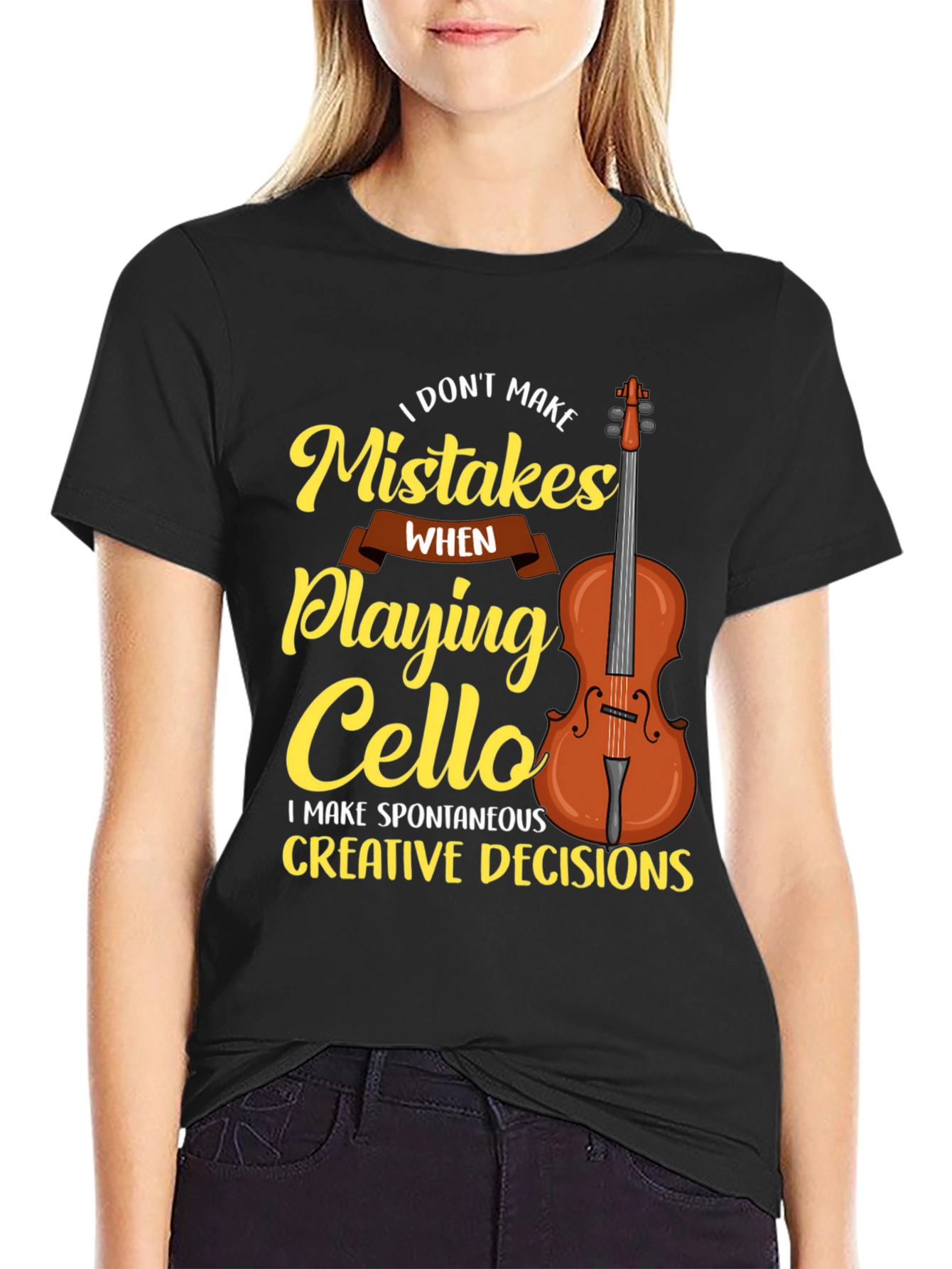 Black Funny Cello Player T-Shirt: I Don't Make Mistakes view 2