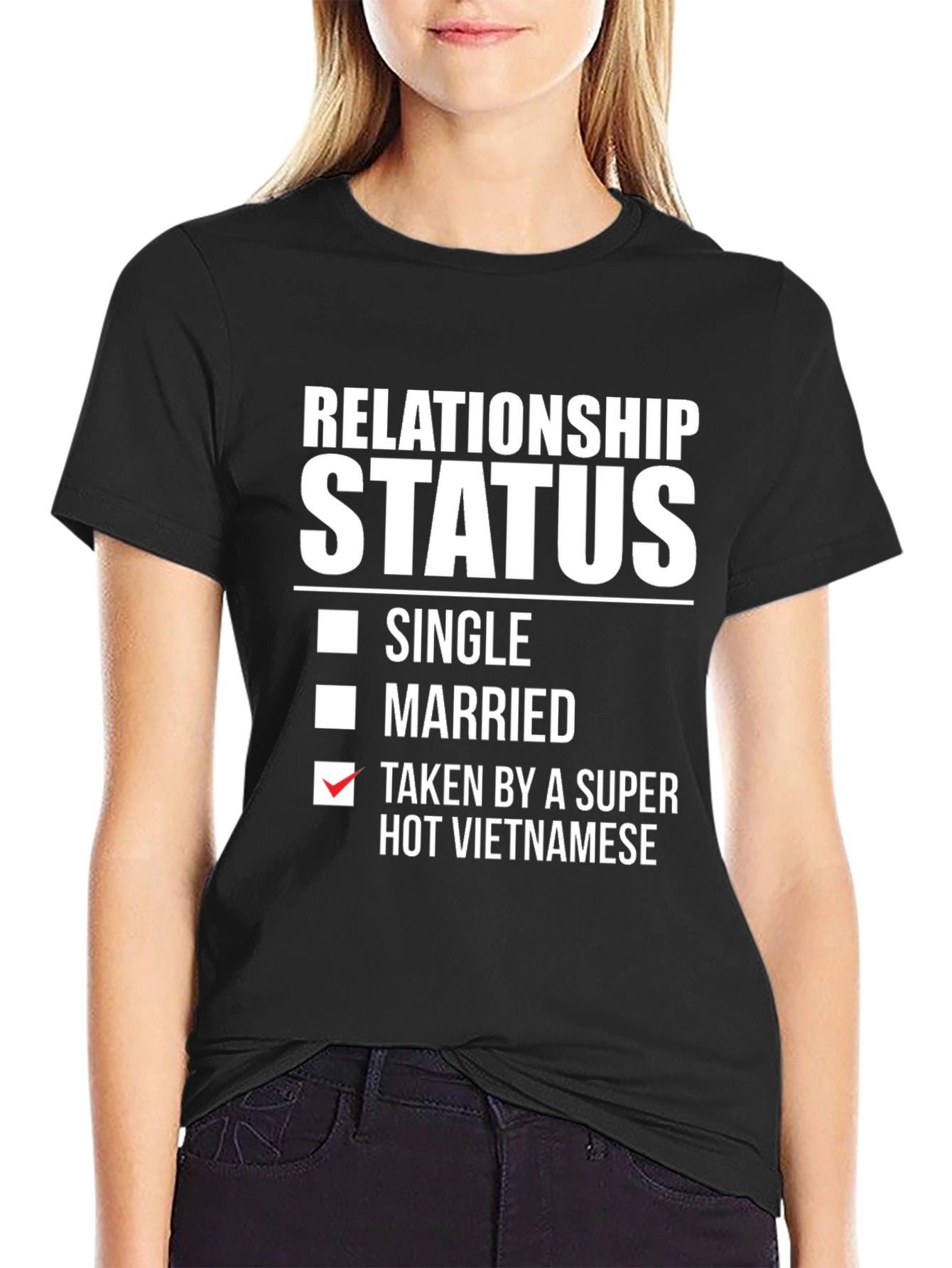 Black Relationship Status T-Shirt: Taken By Vietnamese view 2