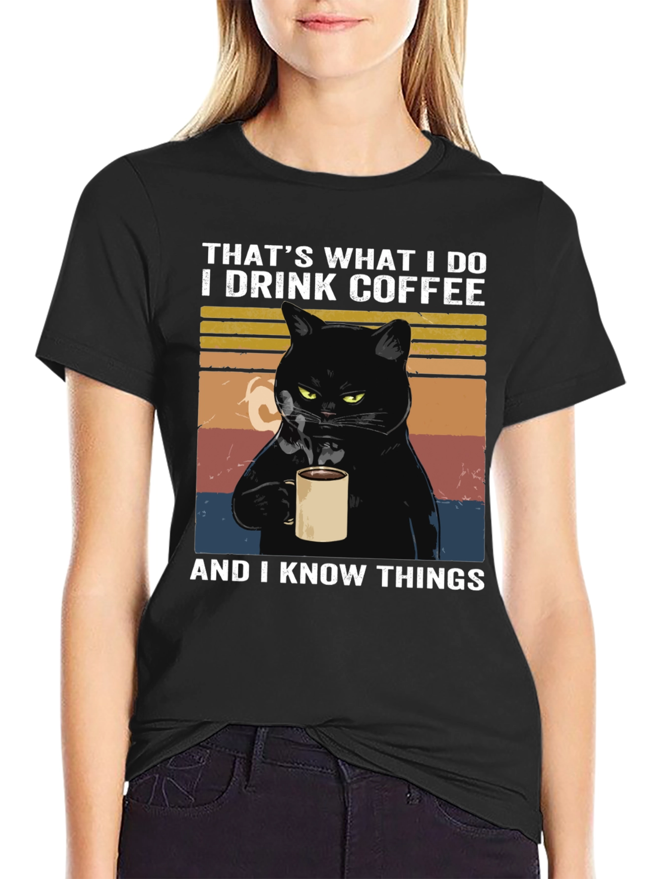 Black Coffee & Cat T-Shirt - I Drink Coffee and I Know Things view 2