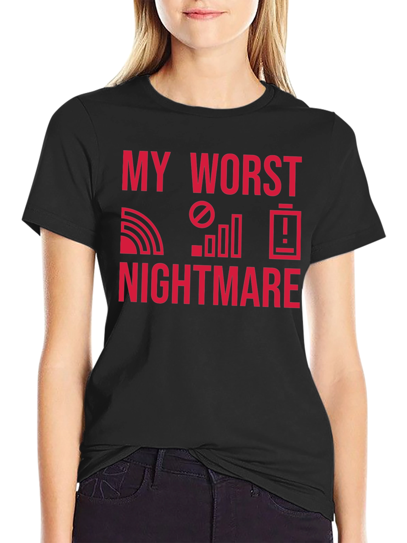 Black My Worst Nightmare T-Shirt - No Signal, No Battery! view 2