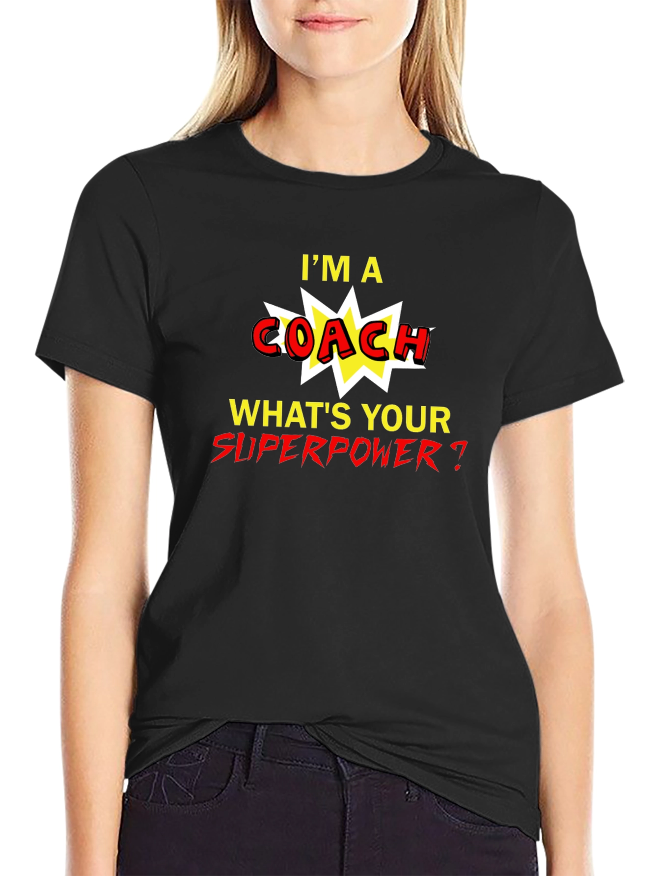 Black I'm A Coach, What's Your Superpower T-Shirt view 2