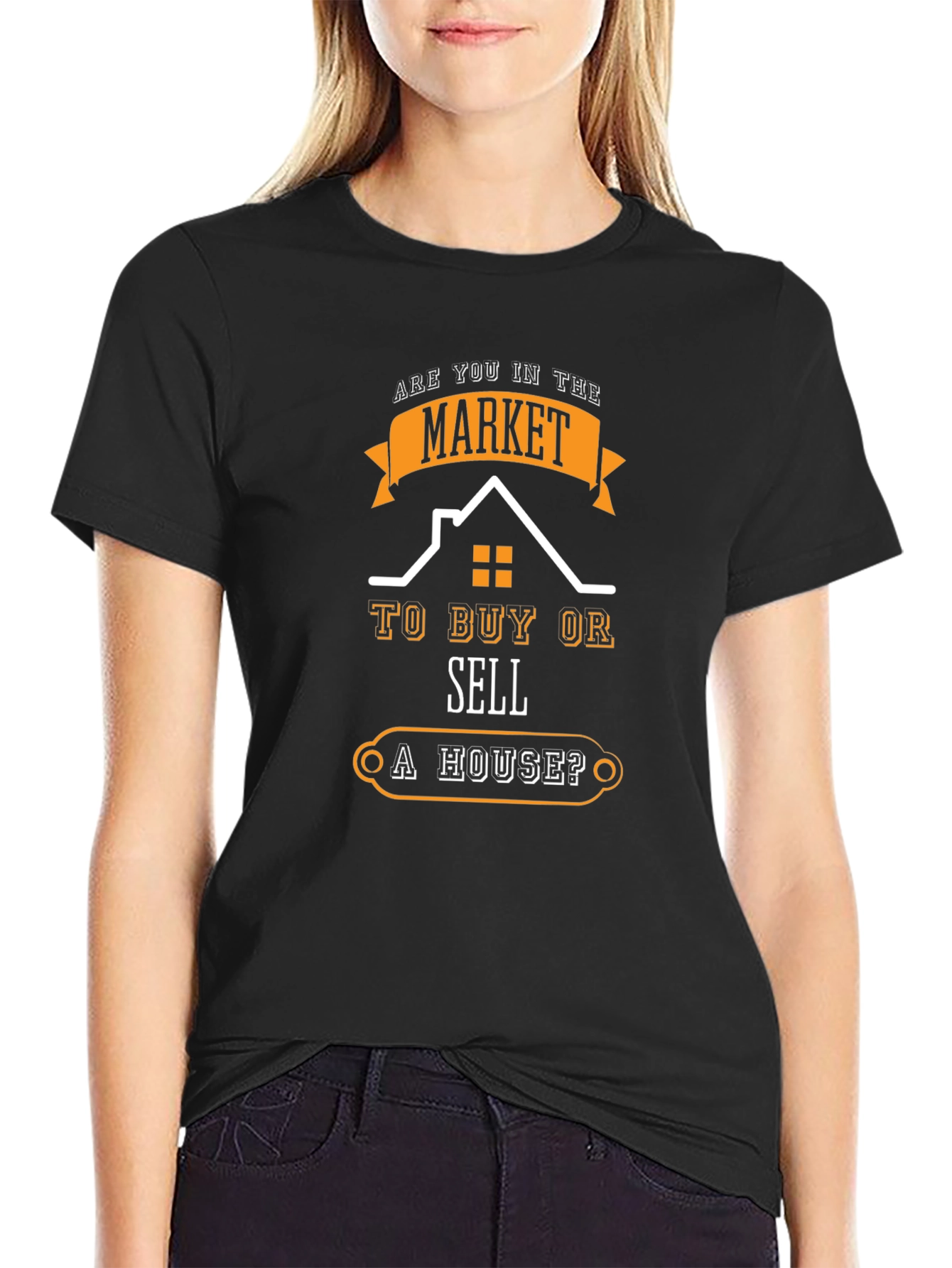 Black Realtor T-Shirt: Buy or Sell a House? view 2