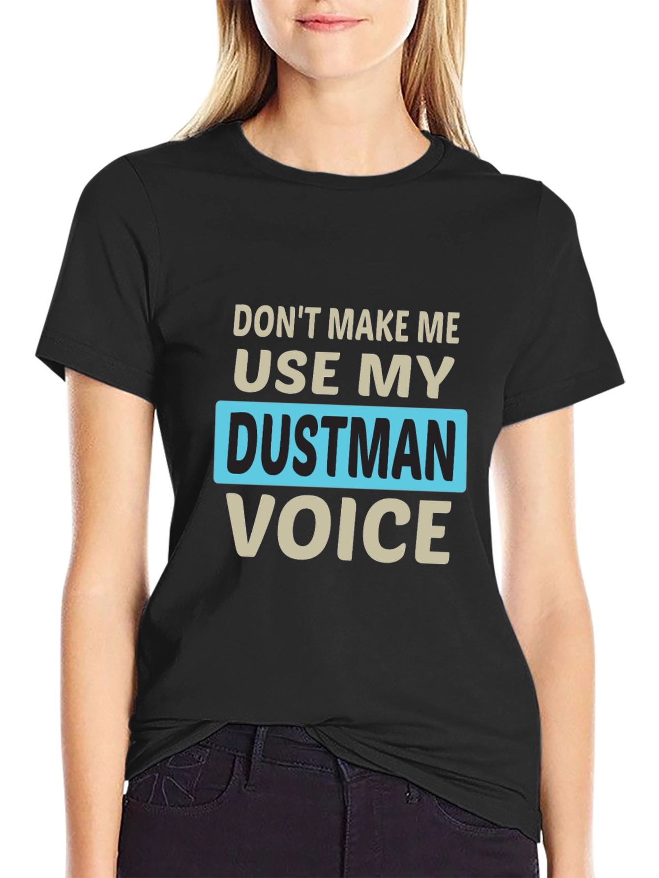 Black Dustman Voice Novelty T-Shirt - Funny Slogan Tee view 2