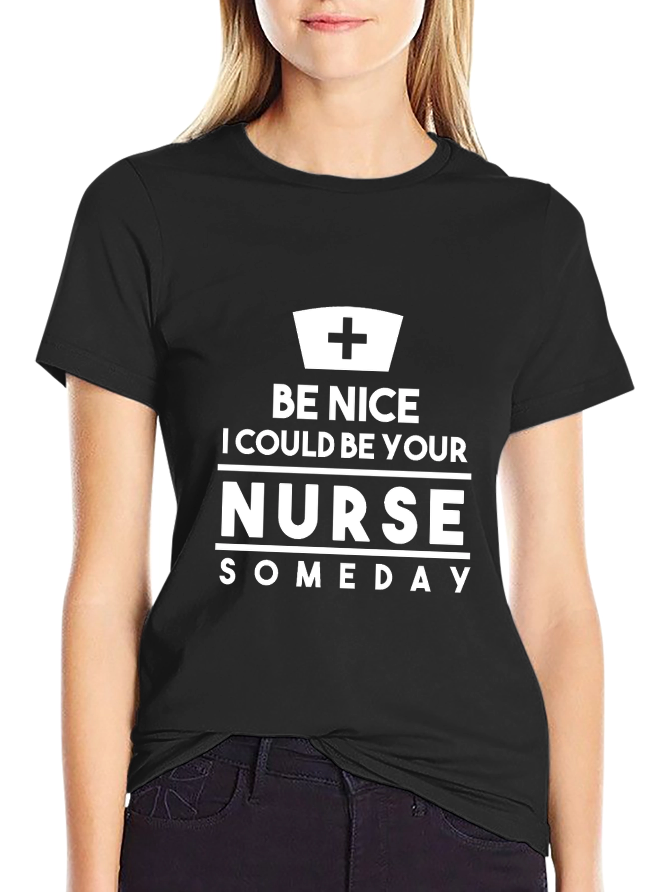 Black Be Nice I Could Be Your Nurse Someday T-Shirt view 2