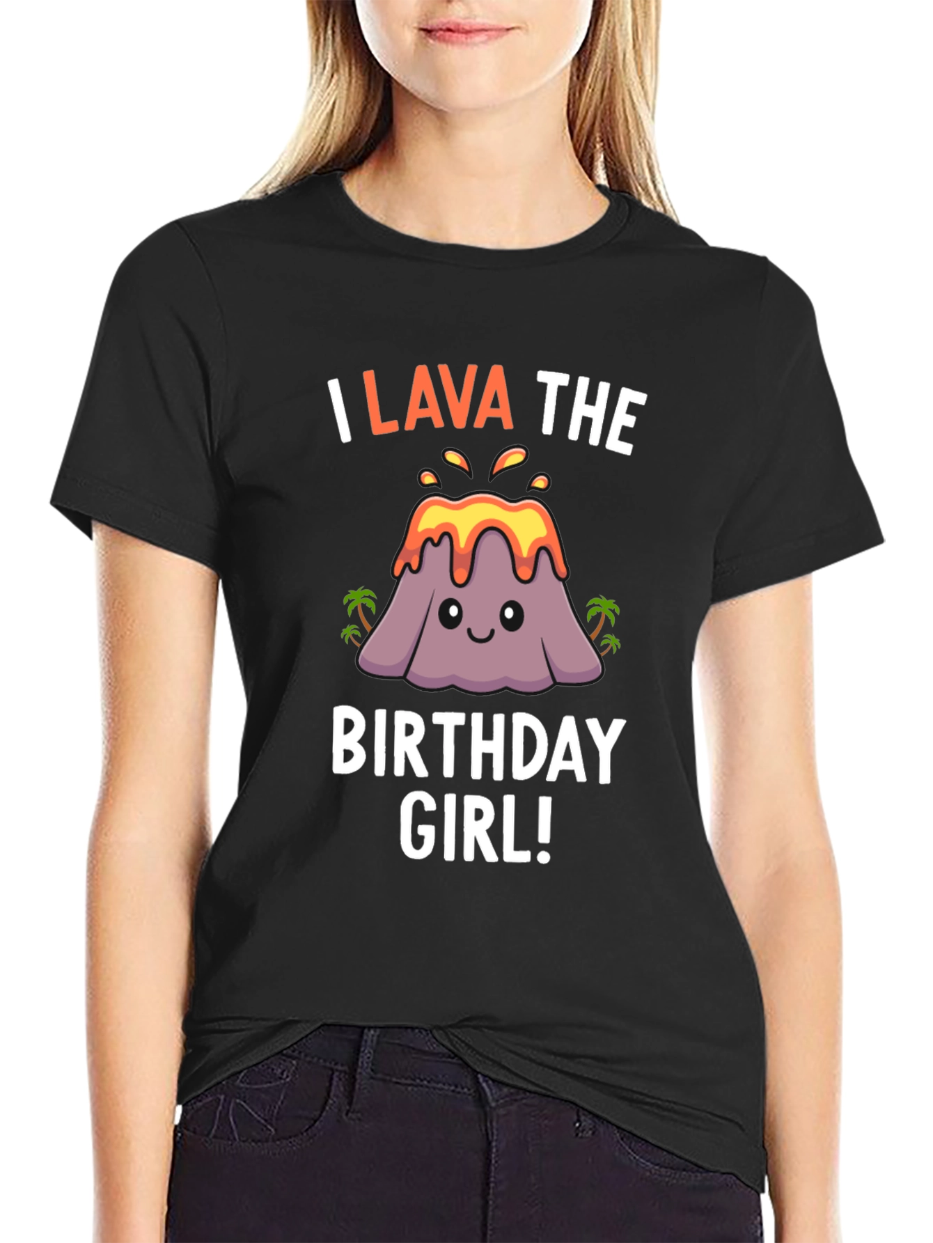 Black I Lava the Birthday Girl T-Shirt - Fun Volcano Design view 2
