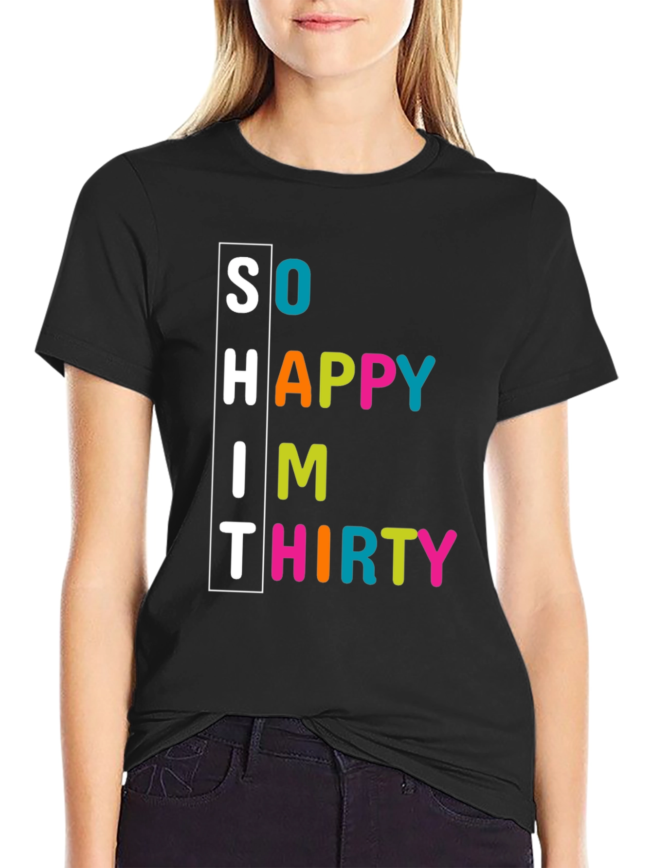 Black So Happy I'm Thirty T-Shirt - Birthday Celebration Tee view 2