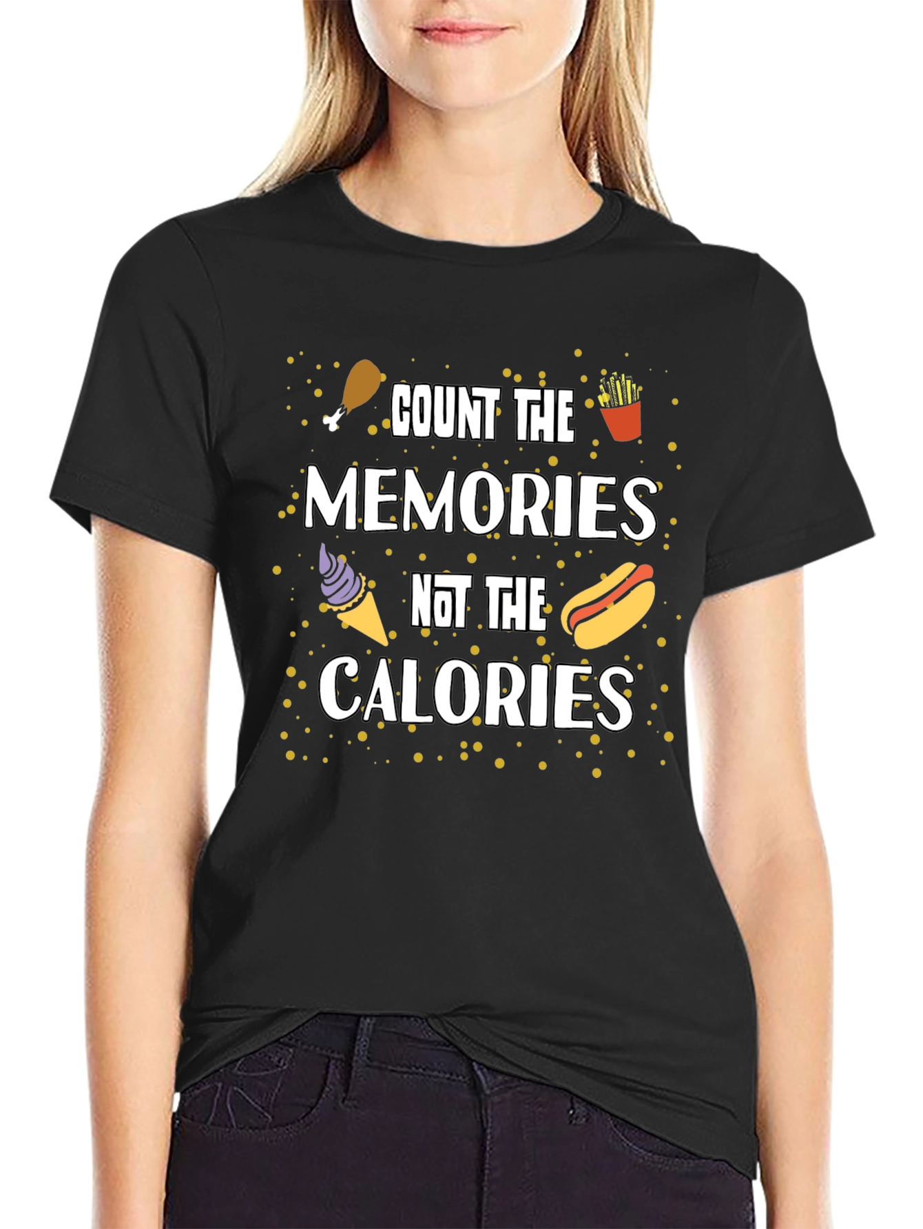 Black Count the Memories Not the Calories T-Shirt view 2