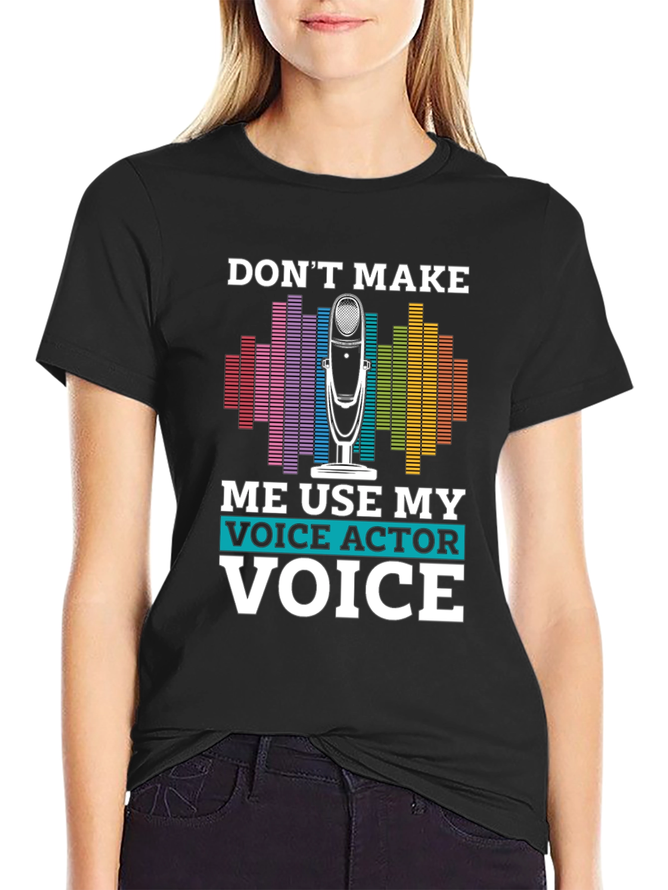 Black Voice Actor T-Shirt - "Don't Make Me Use My Voice" view 2