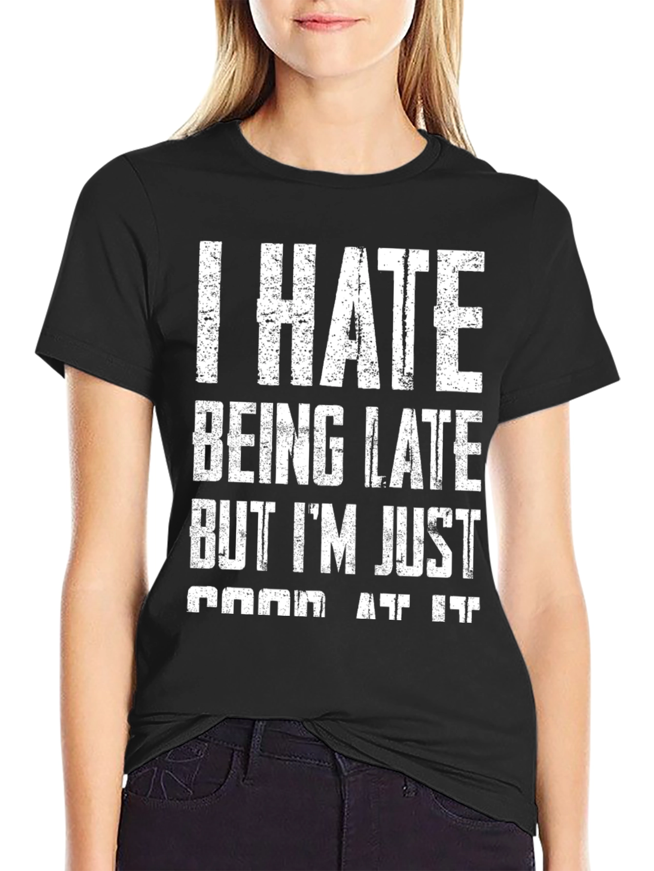 Black Funny "I Hate Being Late" Graphic T-Shirt view 2