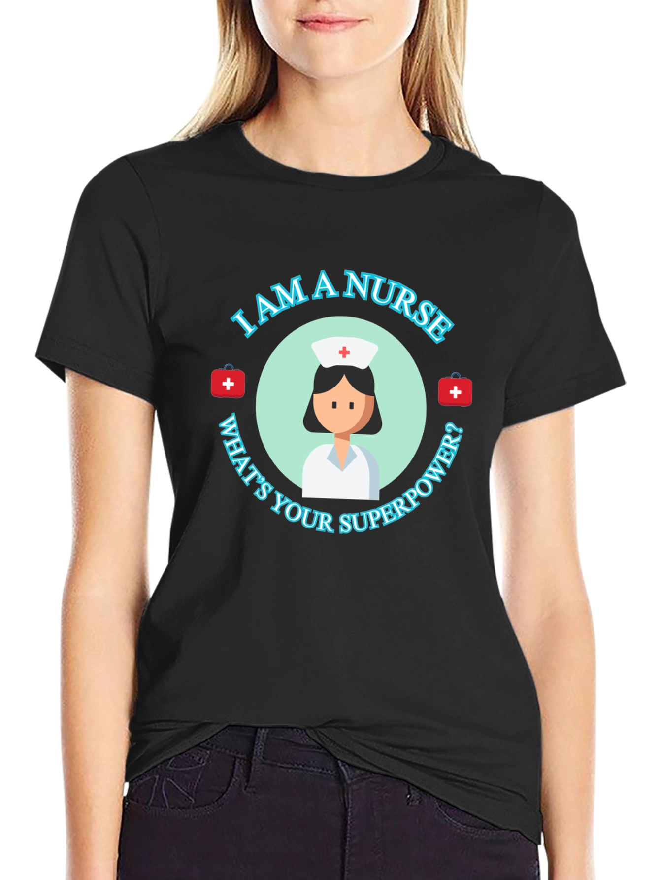 Black I Am A Nurse What's Your Superpower T-Shirt view 2