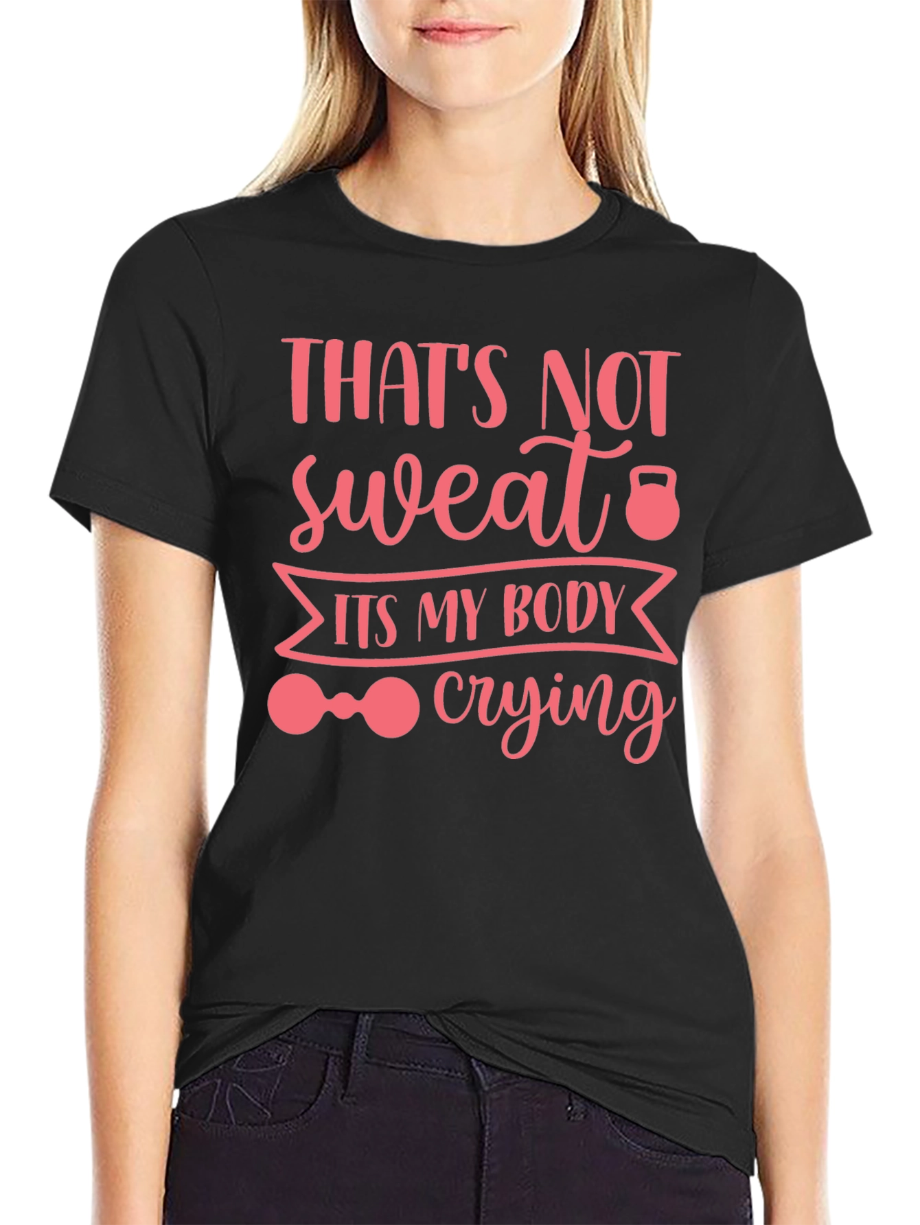 Black Workout Humor Tee: That's Not Sweat, It's My Body Crying view 2
