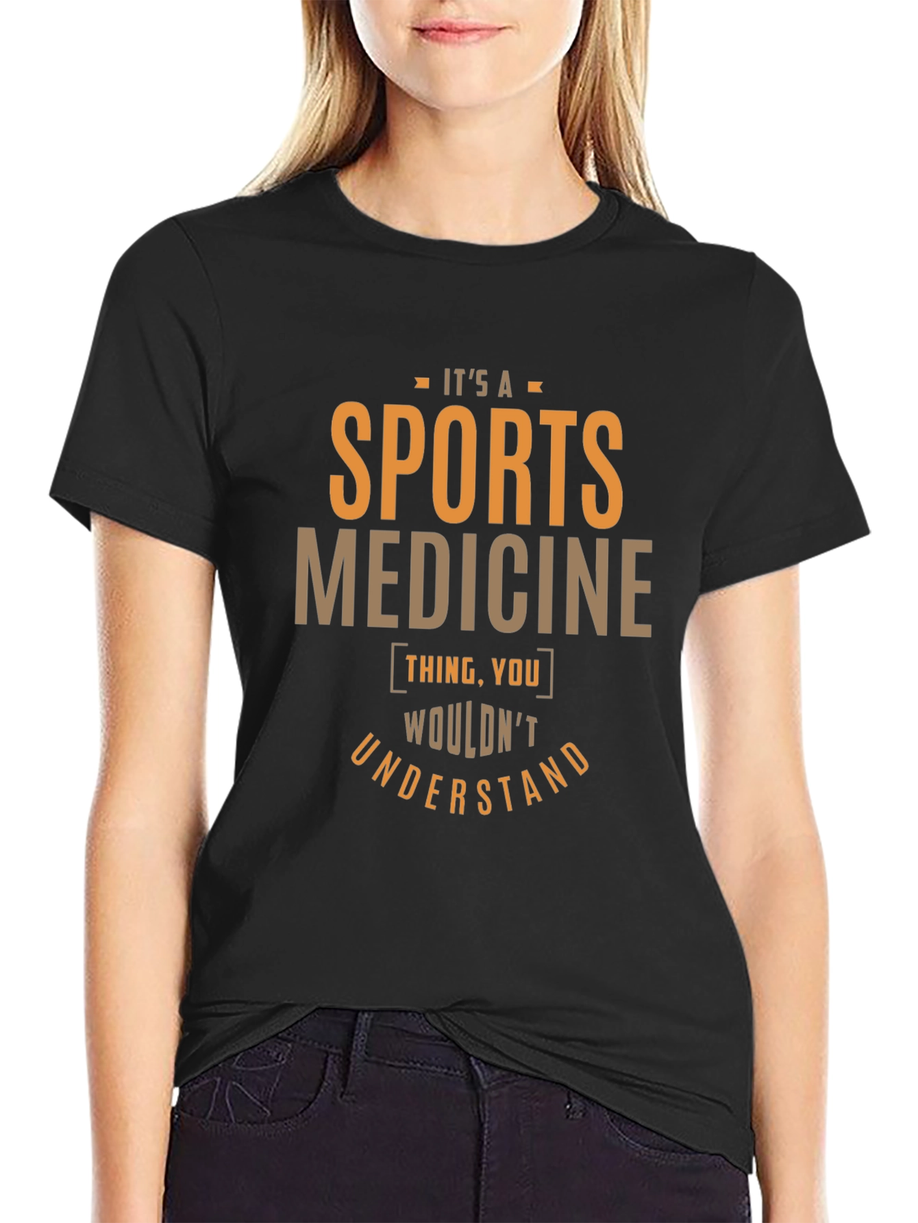 Black Sports Medicine T-Shirt - You Wouldn't Understand view 2