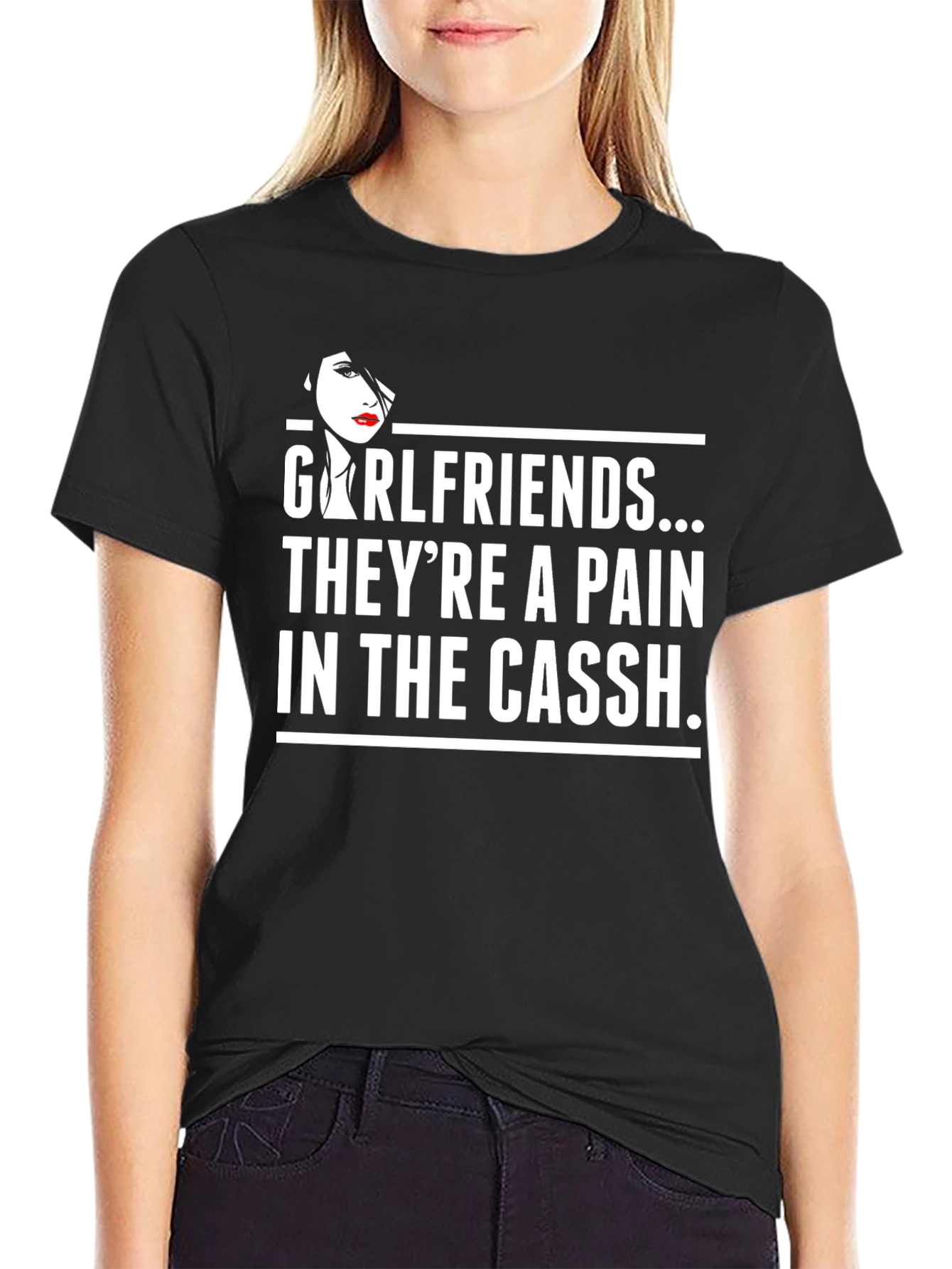 Black Girlfriends... They're a Pain T-Shirt Funny Sarcastic Tee view 2