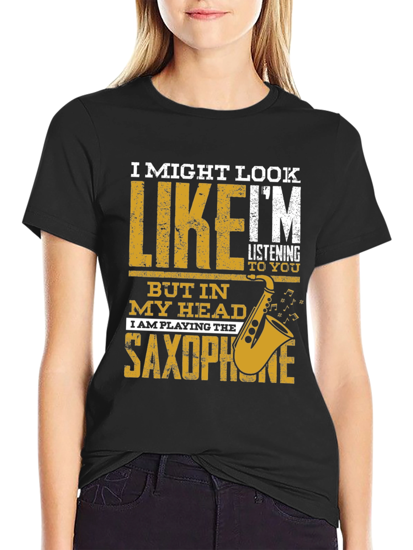 Black Saxophone Player T-Shirt: I Might Look Like I'm Listening view 2