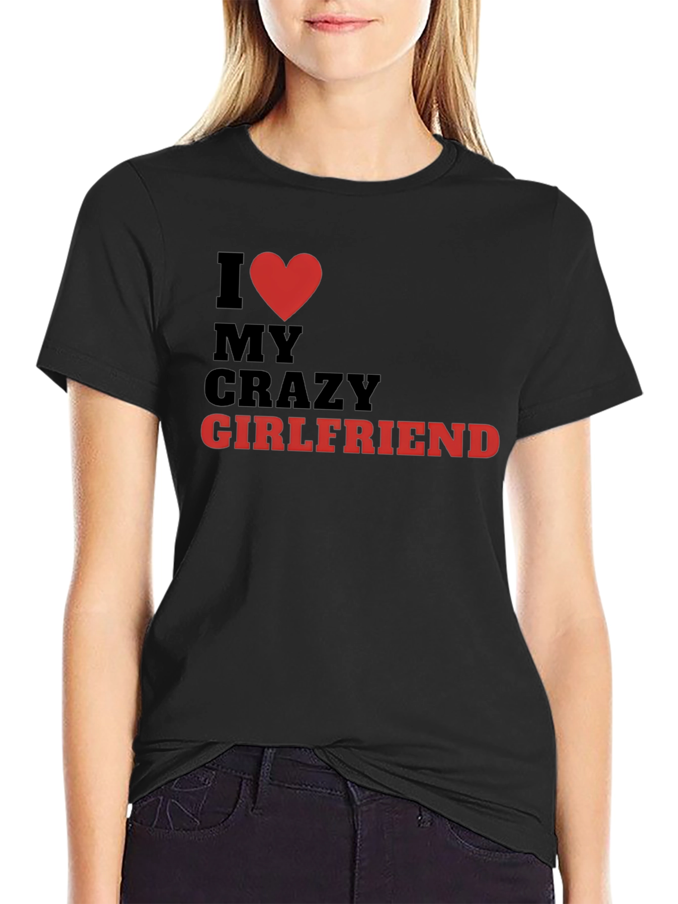 Black I Love My Crazy Girlfriend T-Shirt - Novelty Graphic Tee view 2