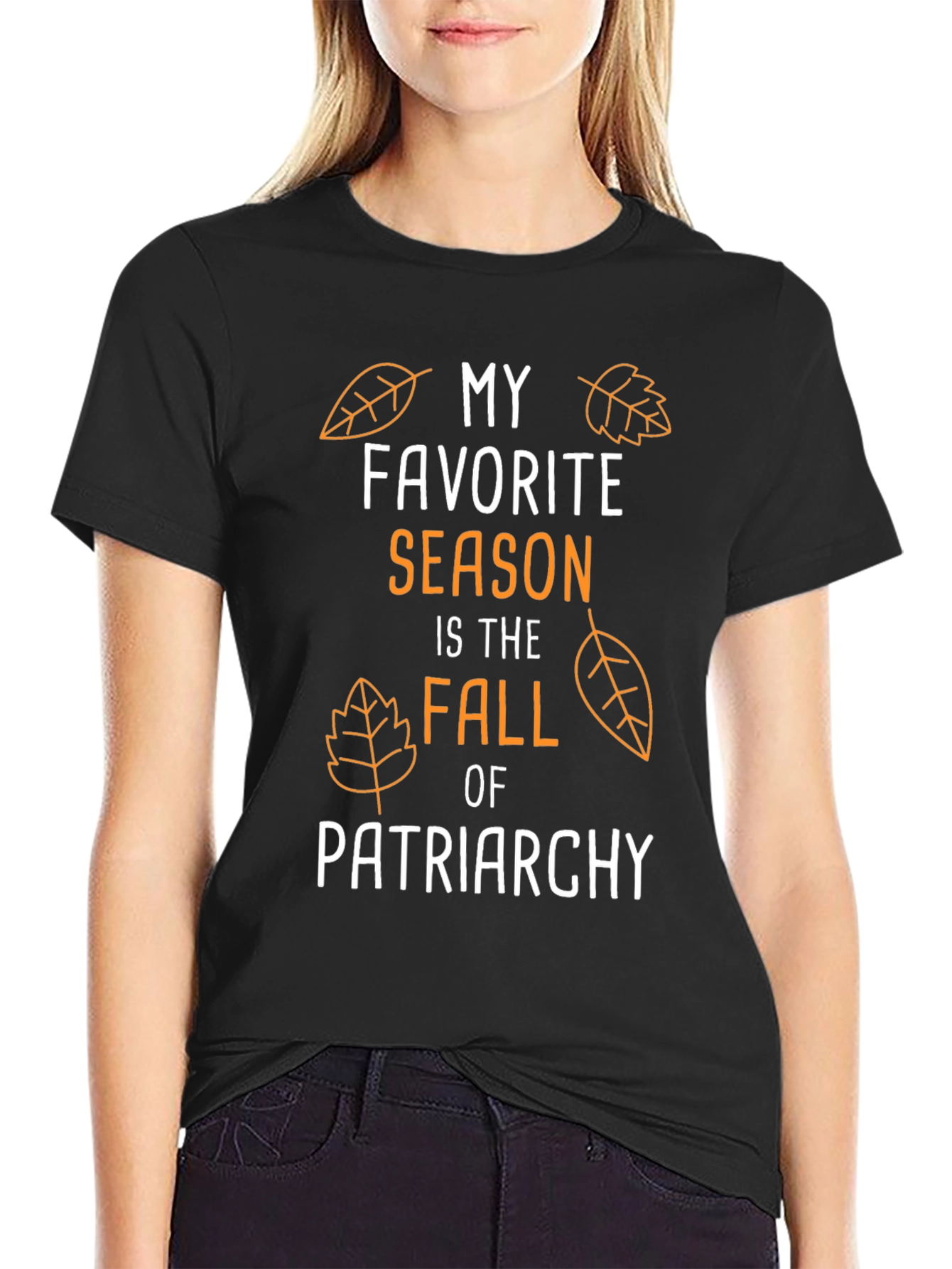 Black My Favorite Season Fall of Patriarchy T-Shirt view 2