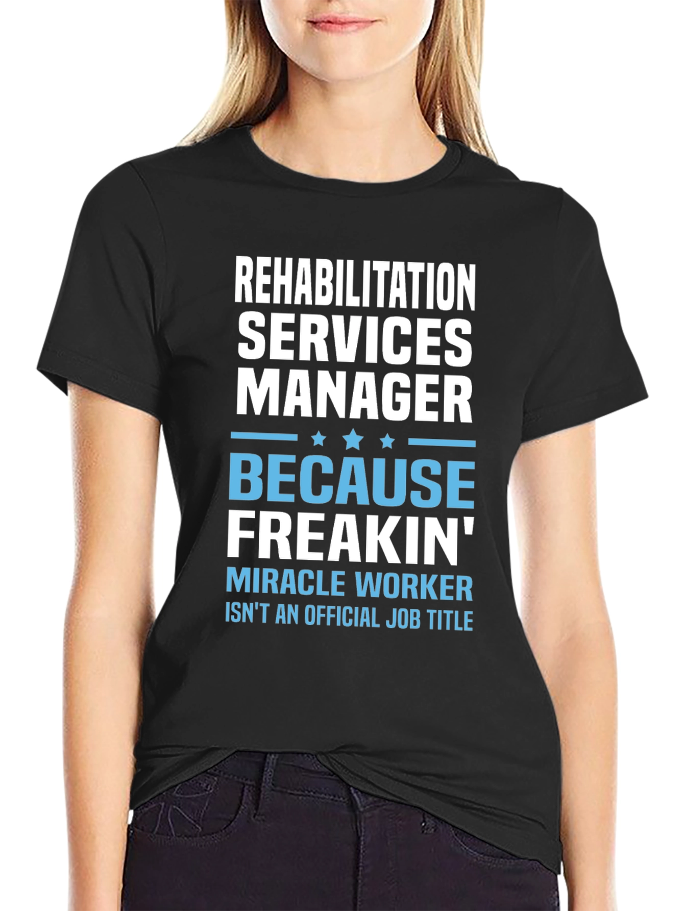 Black Rehabilitation Services Manager Novelty T-Shirt view 2