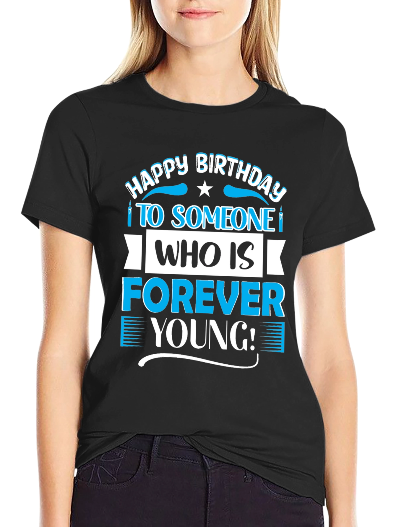 Black Happy Birthday Forever Young T-Shirt view 2